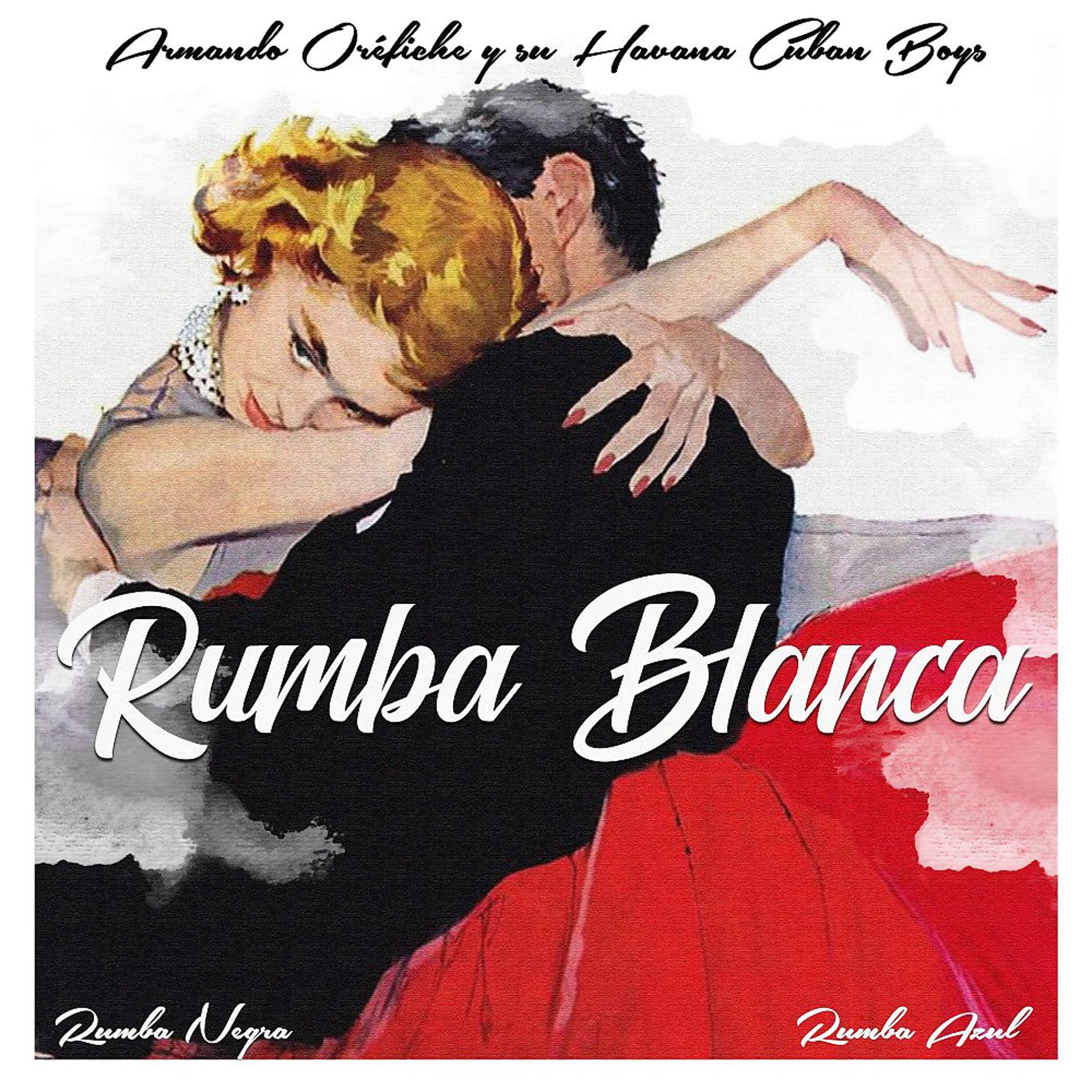 Постер альбома Rumba Blanca