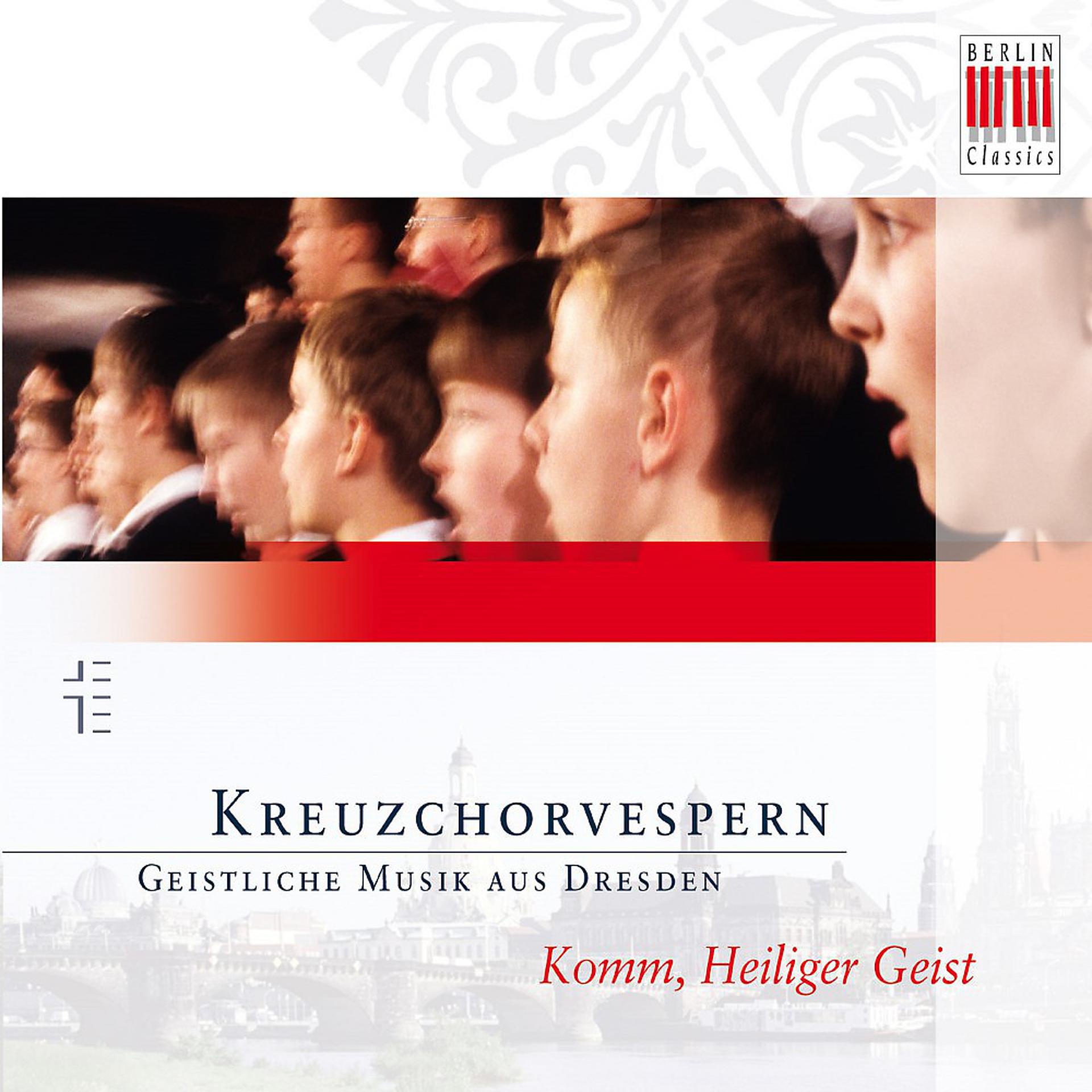 Постер альбома Kreuzchorvespern (Komm, Heiliger Geist)