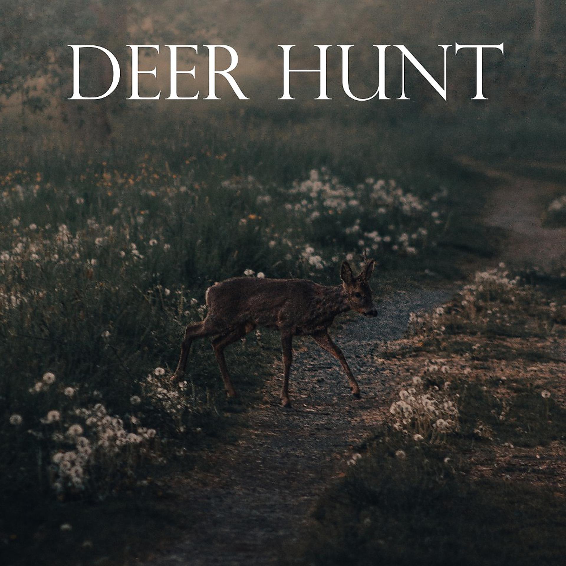 Постер альбома Deer Hunt