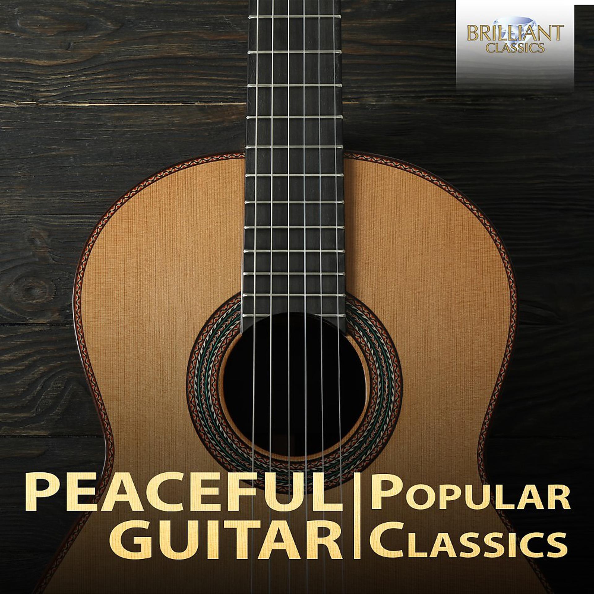 Постер альбома Peaceful Guitar: Popular Classics