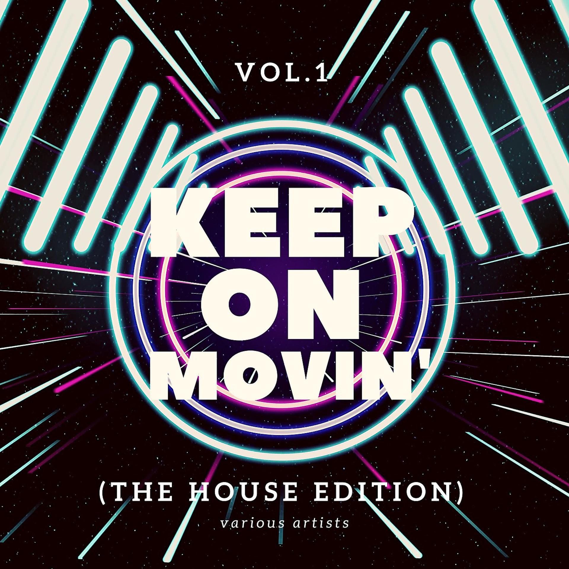 Постер альбома Keep On Movin', Vol. 1