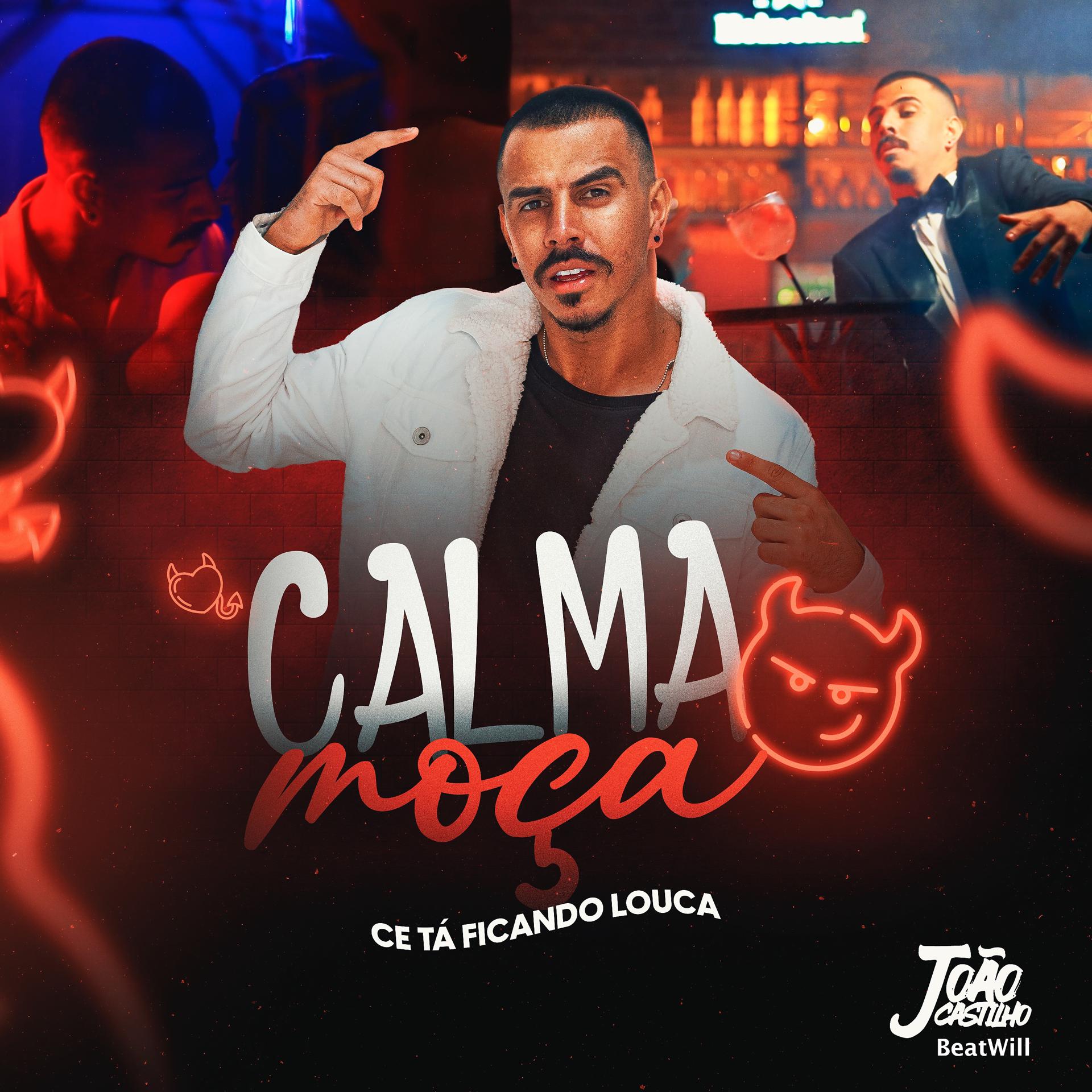 Постер альбома Calma Moça