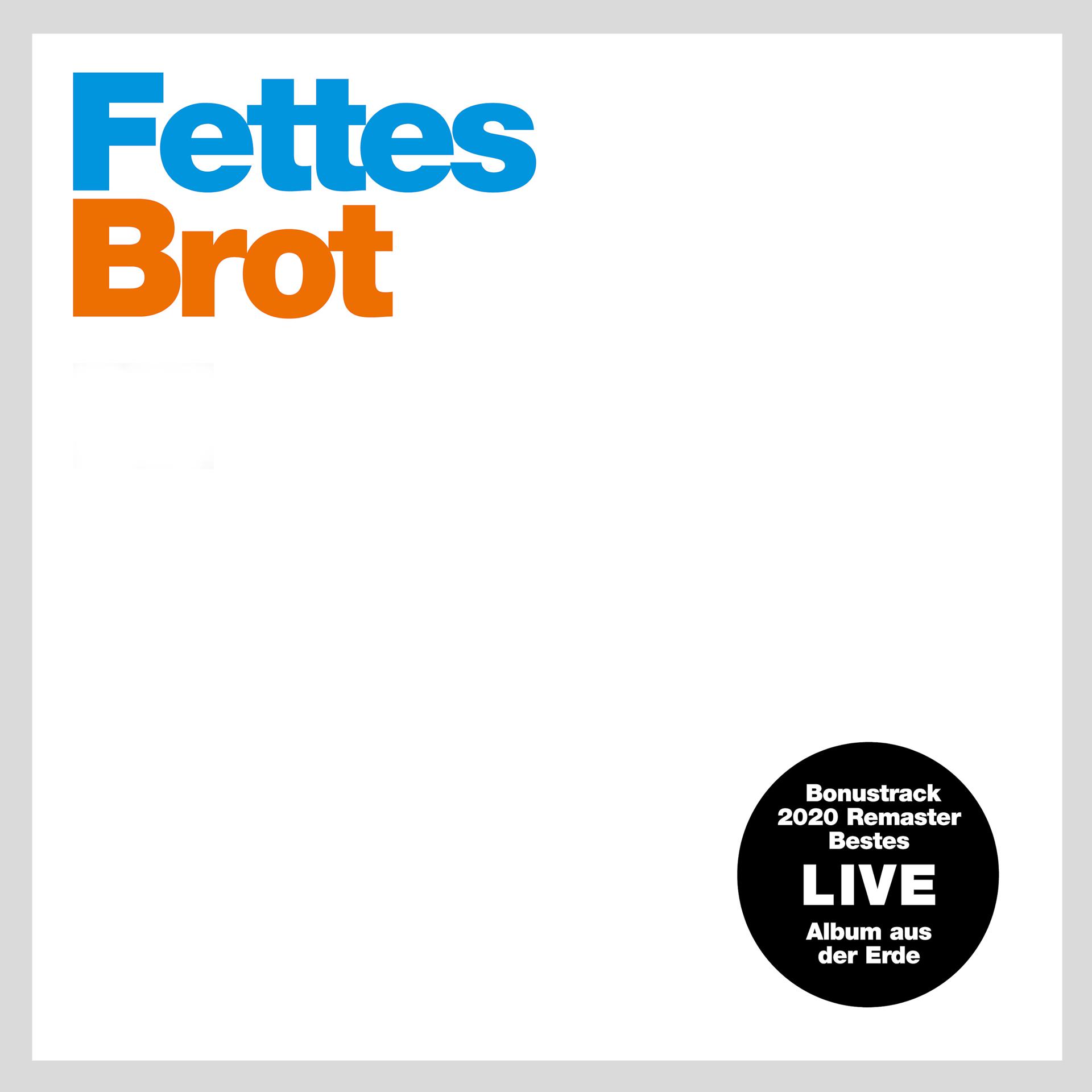 Постер альбома Fettes / Brot (+1): Bonustrack 2020 Remaster