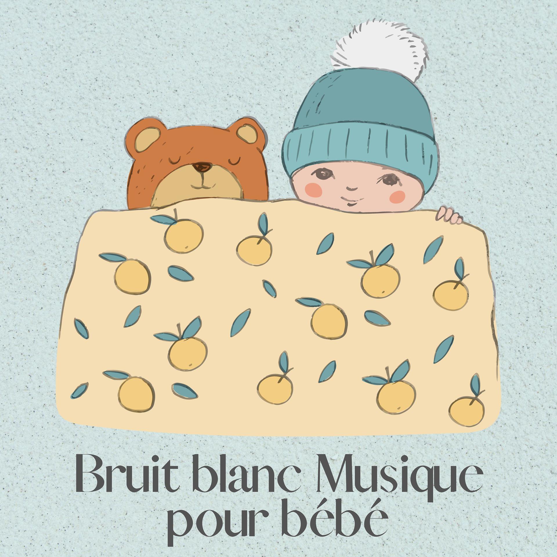 Постер альбома Bruit blanc Musique pour bébé