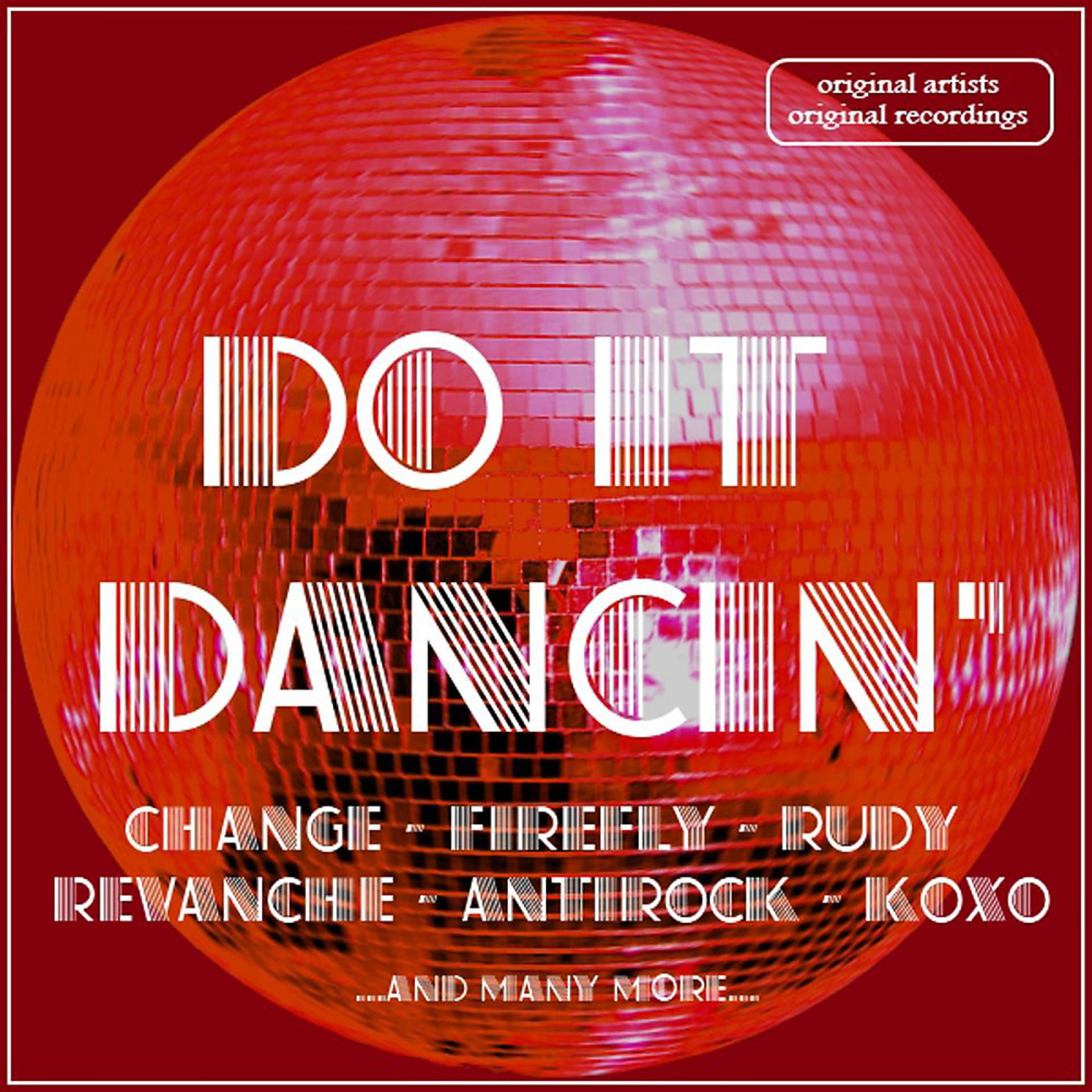 Постер альбома Do It Dancin' (Original Disco Versions)