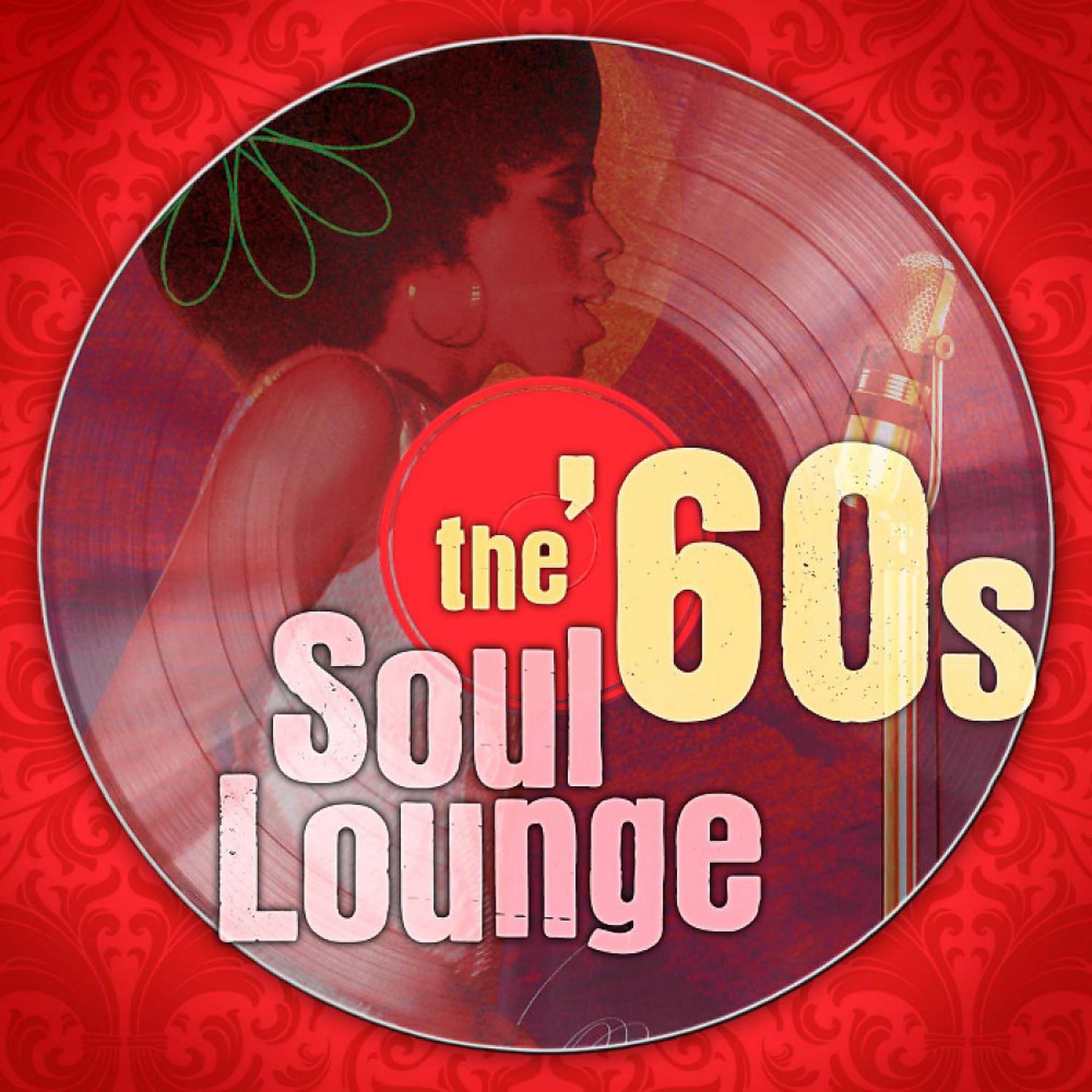 Постер альбома The 60s Soul Lounge