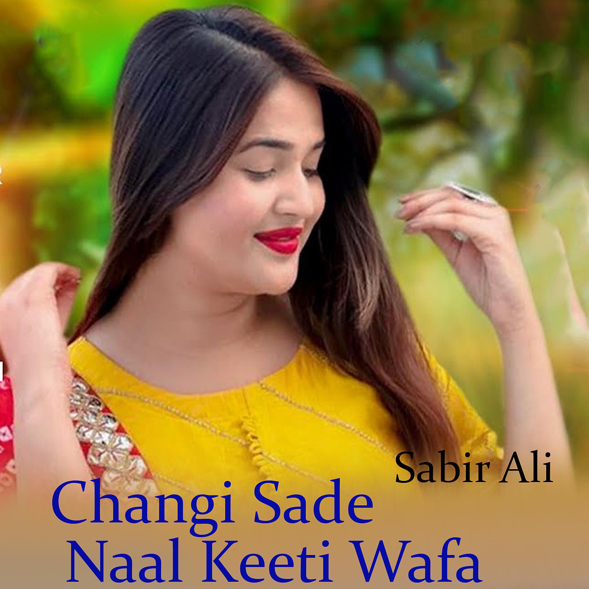 Постер альбома Changi Sade Naal Keeti Wafa