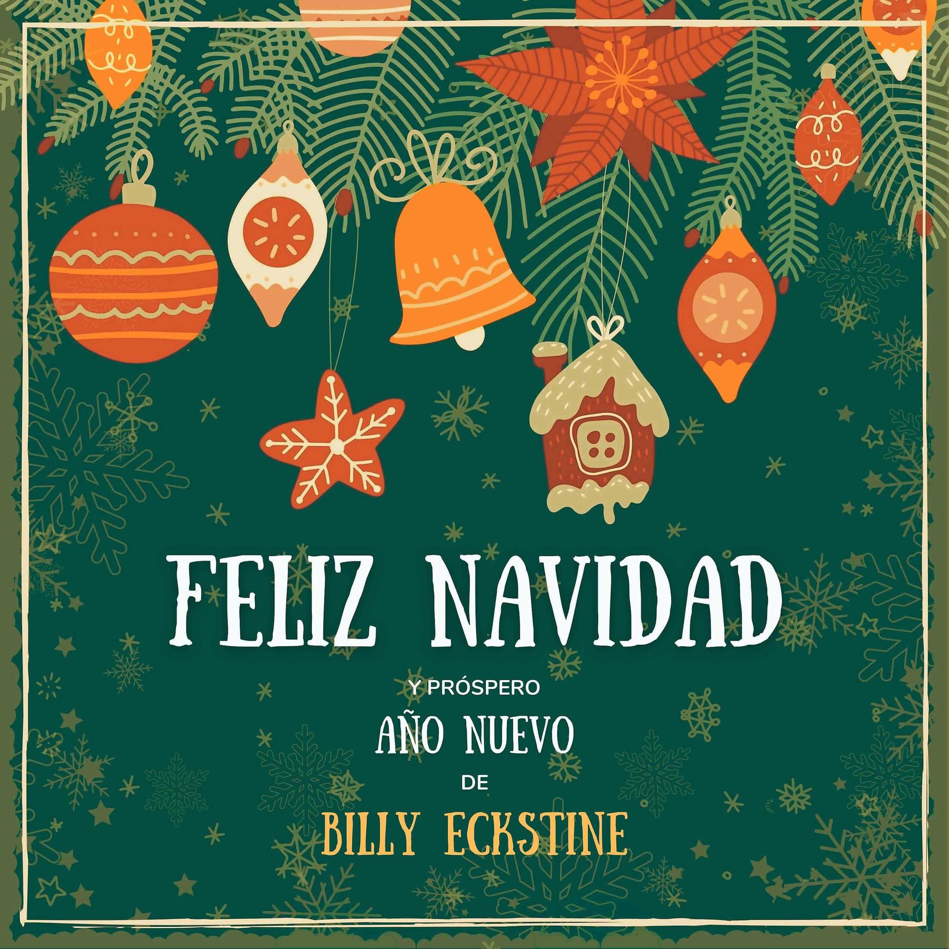 Постер альбома Feliz Navidad y próspero Año Nuevo de Billy Eckstine