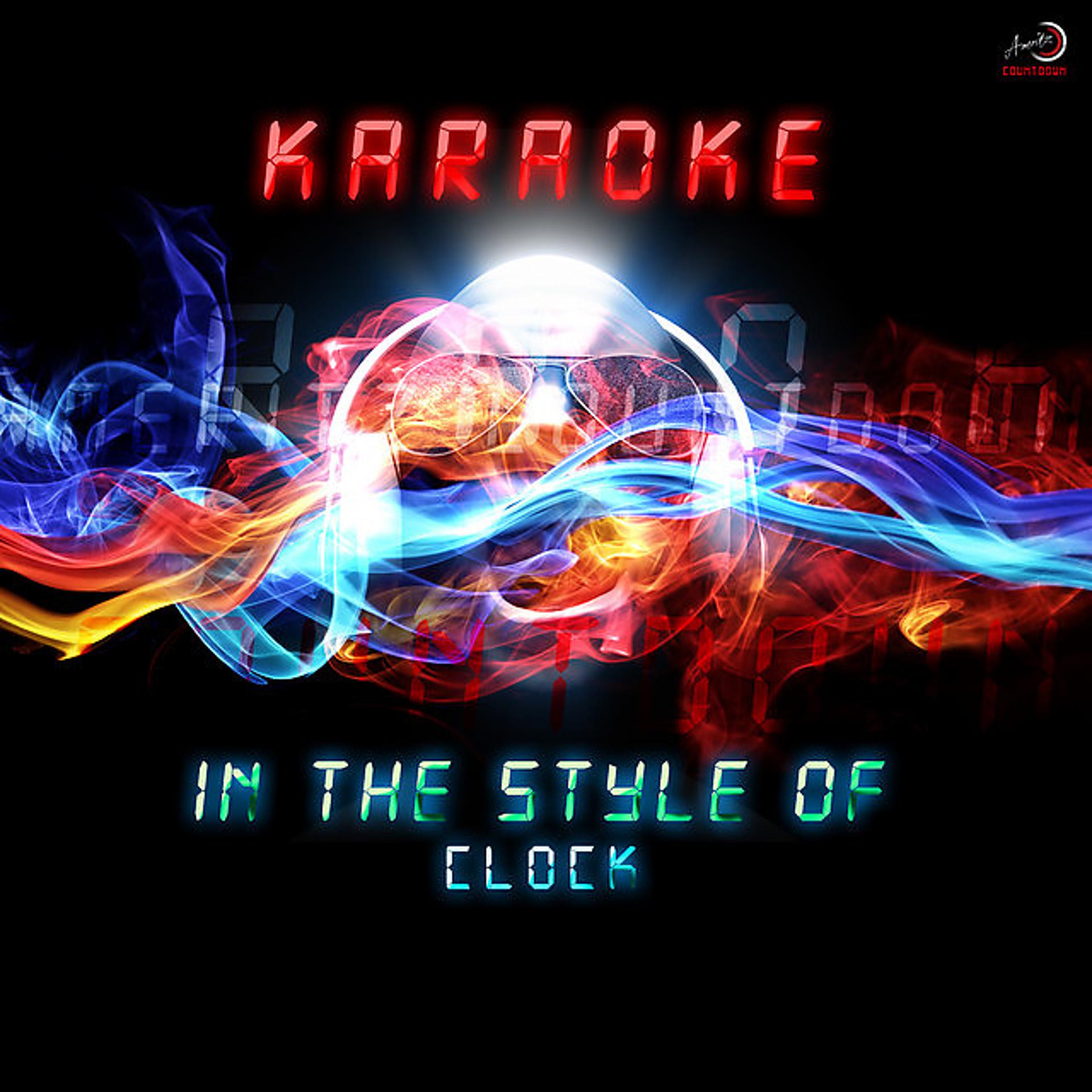 Постер альбома Karaoke (In the Style of Clock) - Single