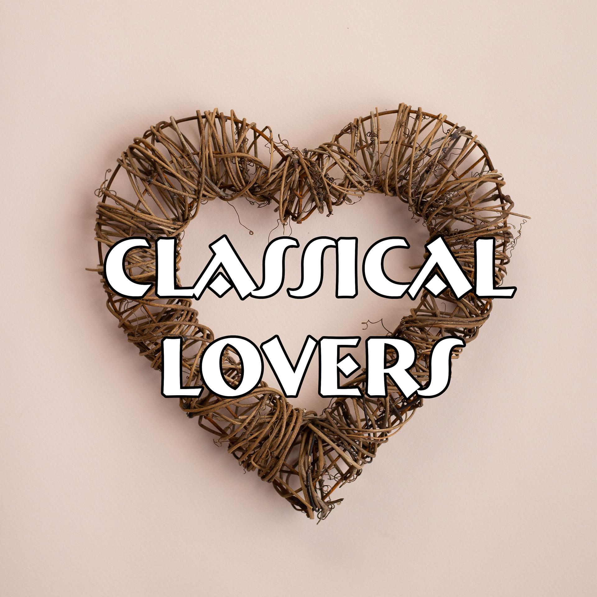 Постер альбома Classical Lovers