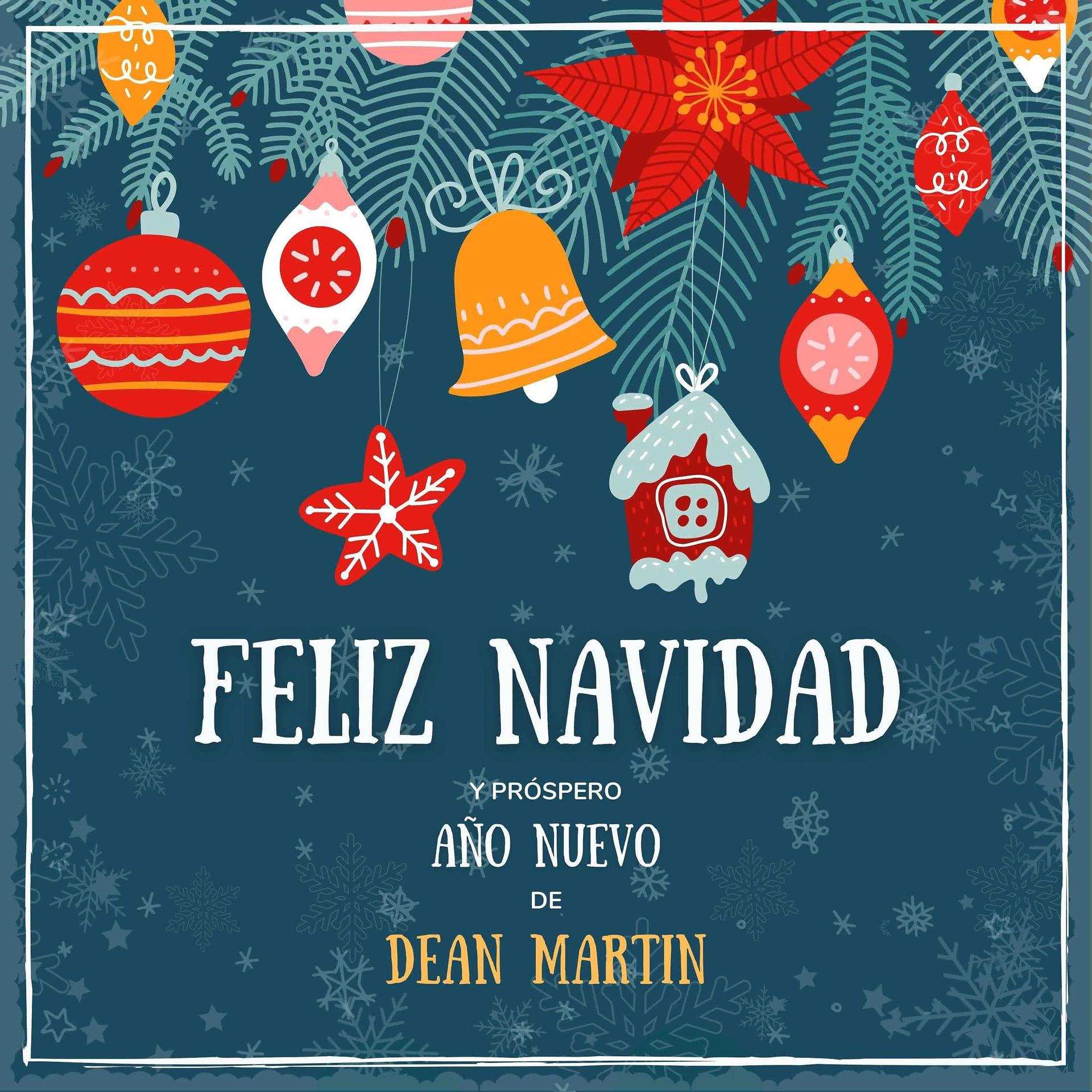 Постер альбома Feliz Navidad y próspero Año Nuevo de Dean Martin