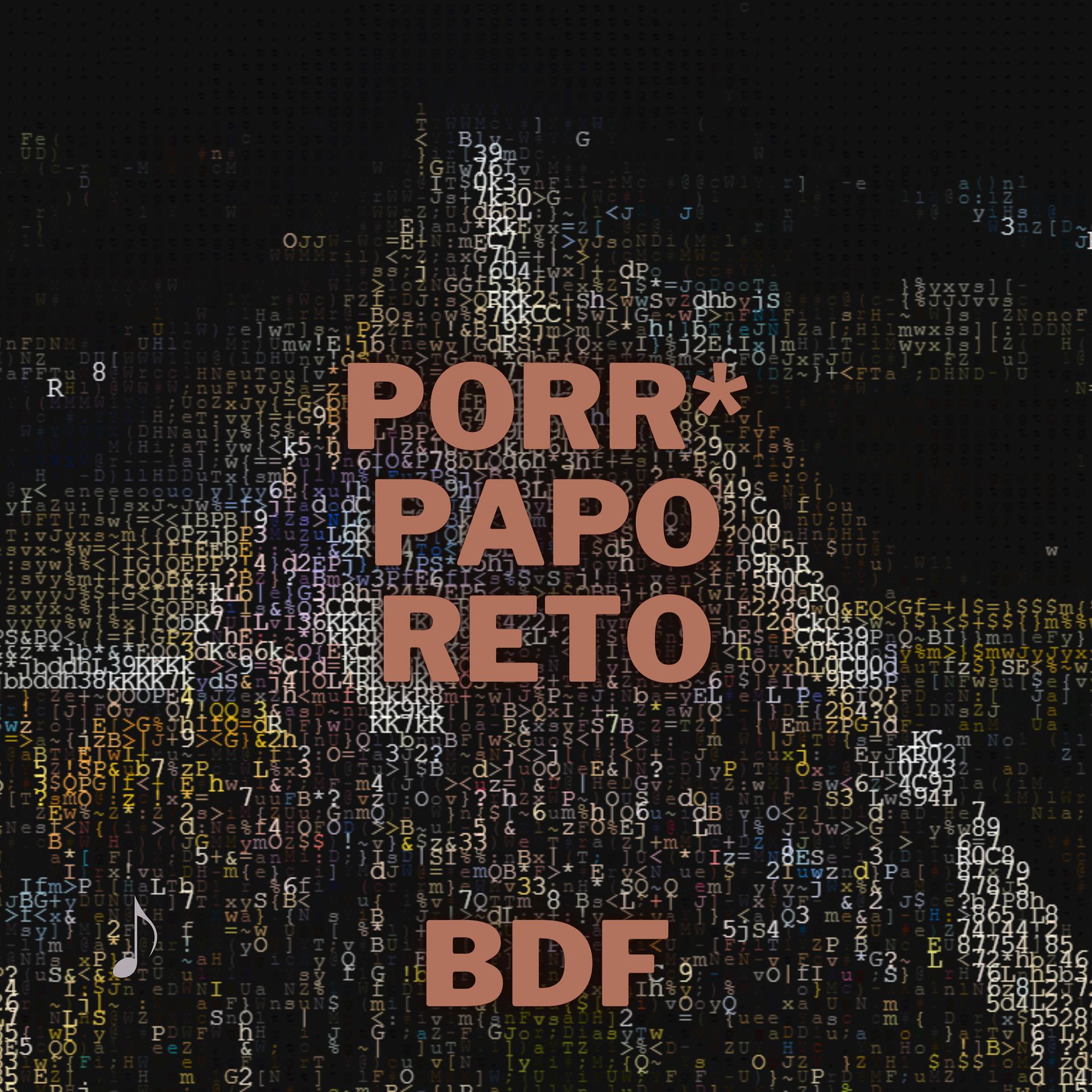 Постер альбома Porr* Papo Reto