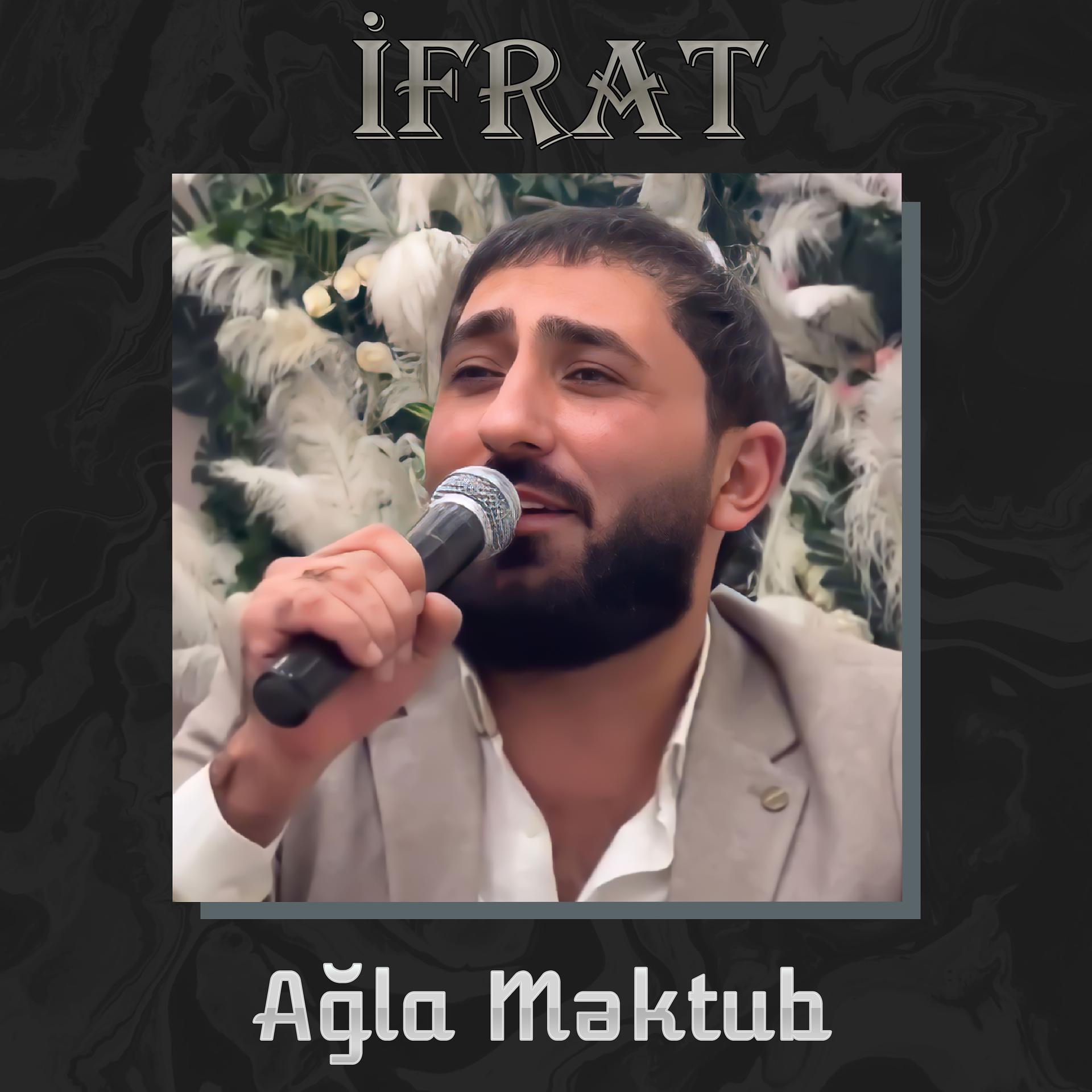 Постер альбома Ağla Məktub