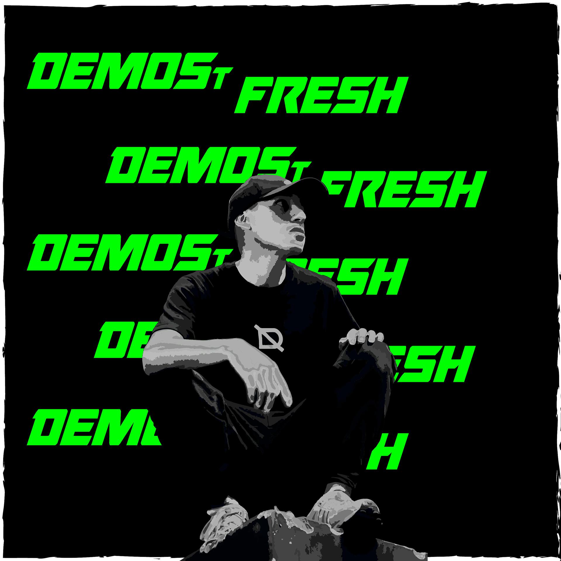 Постер альбома Demost Fresh