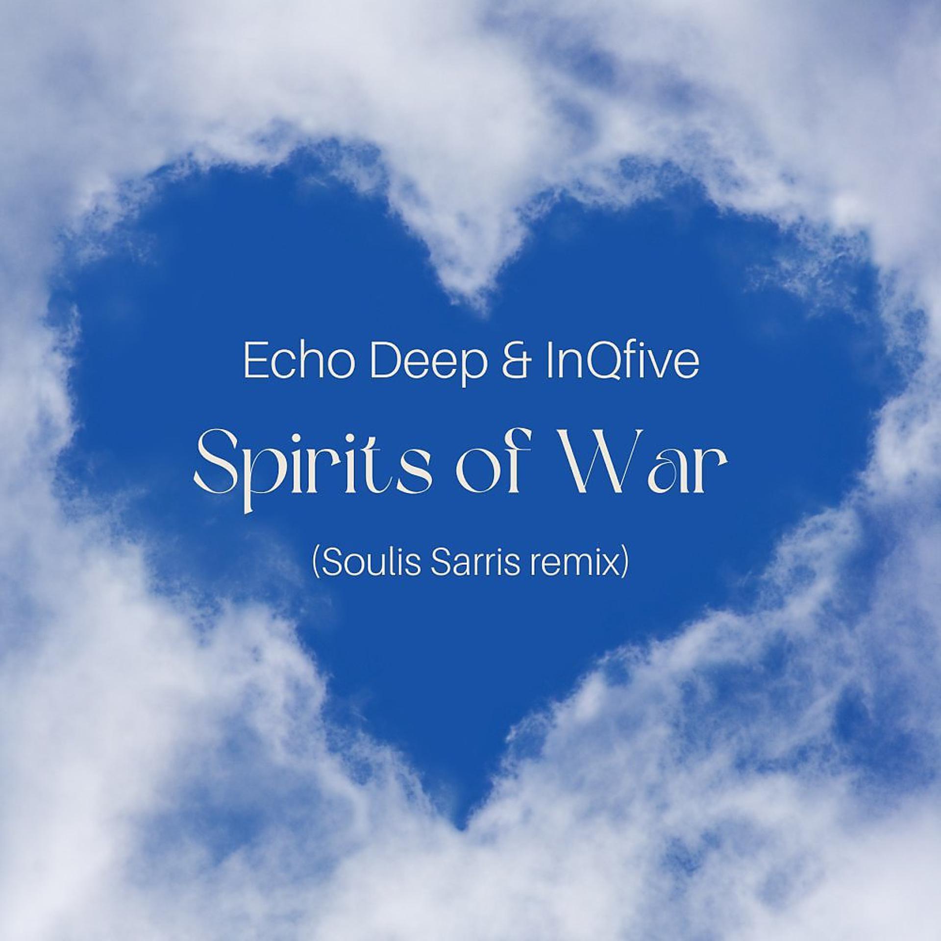 Постер альбома Spirits of War (Soulis Sarris Remix)