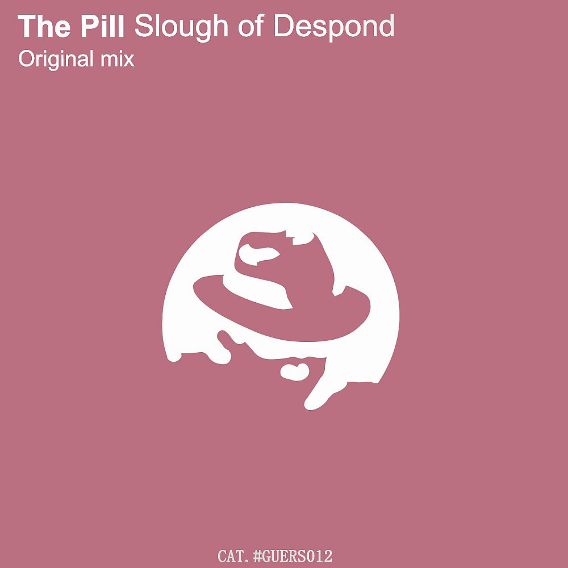 Постер альбома Slough of Despond