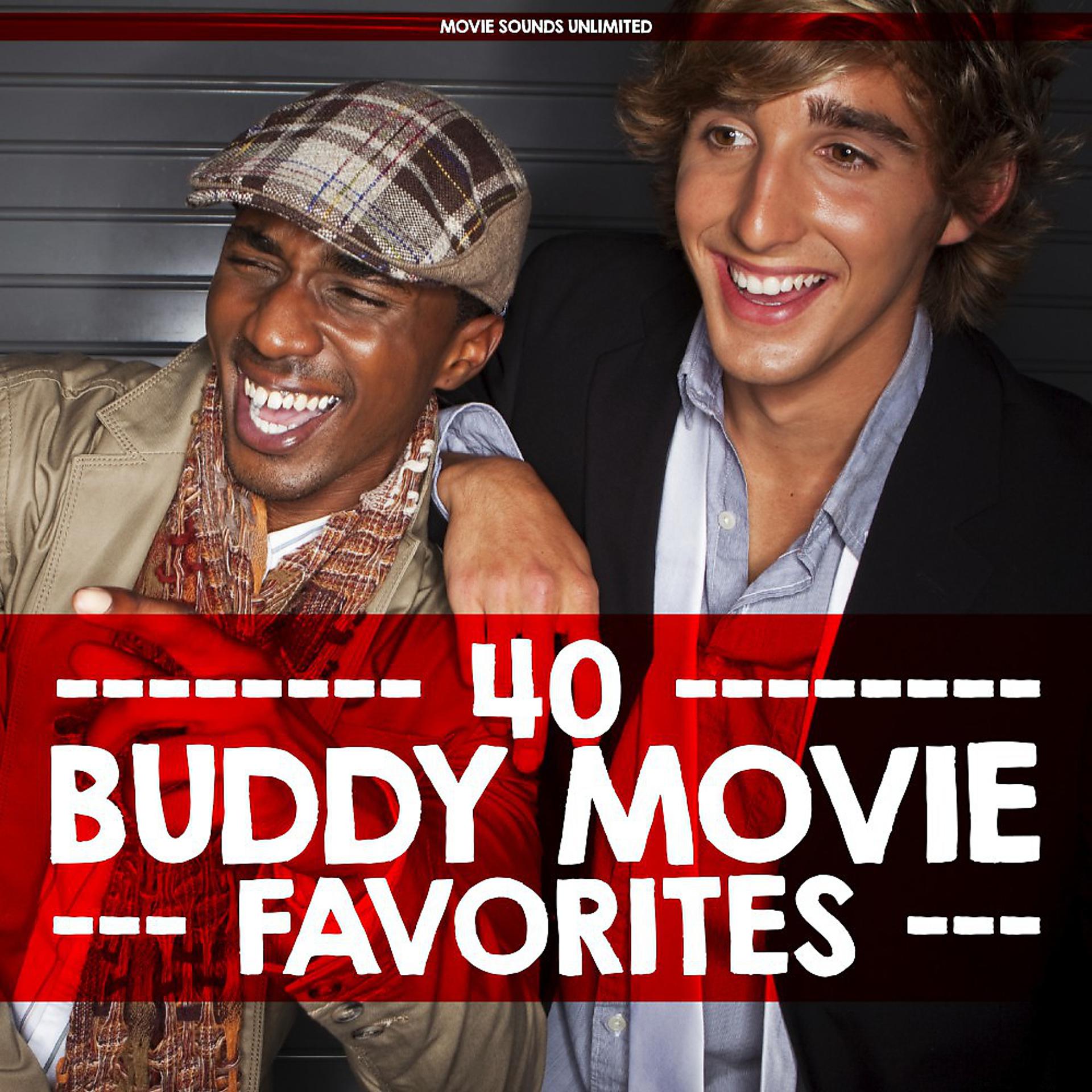 Постер альбома 40 Buddy Movie Favorites