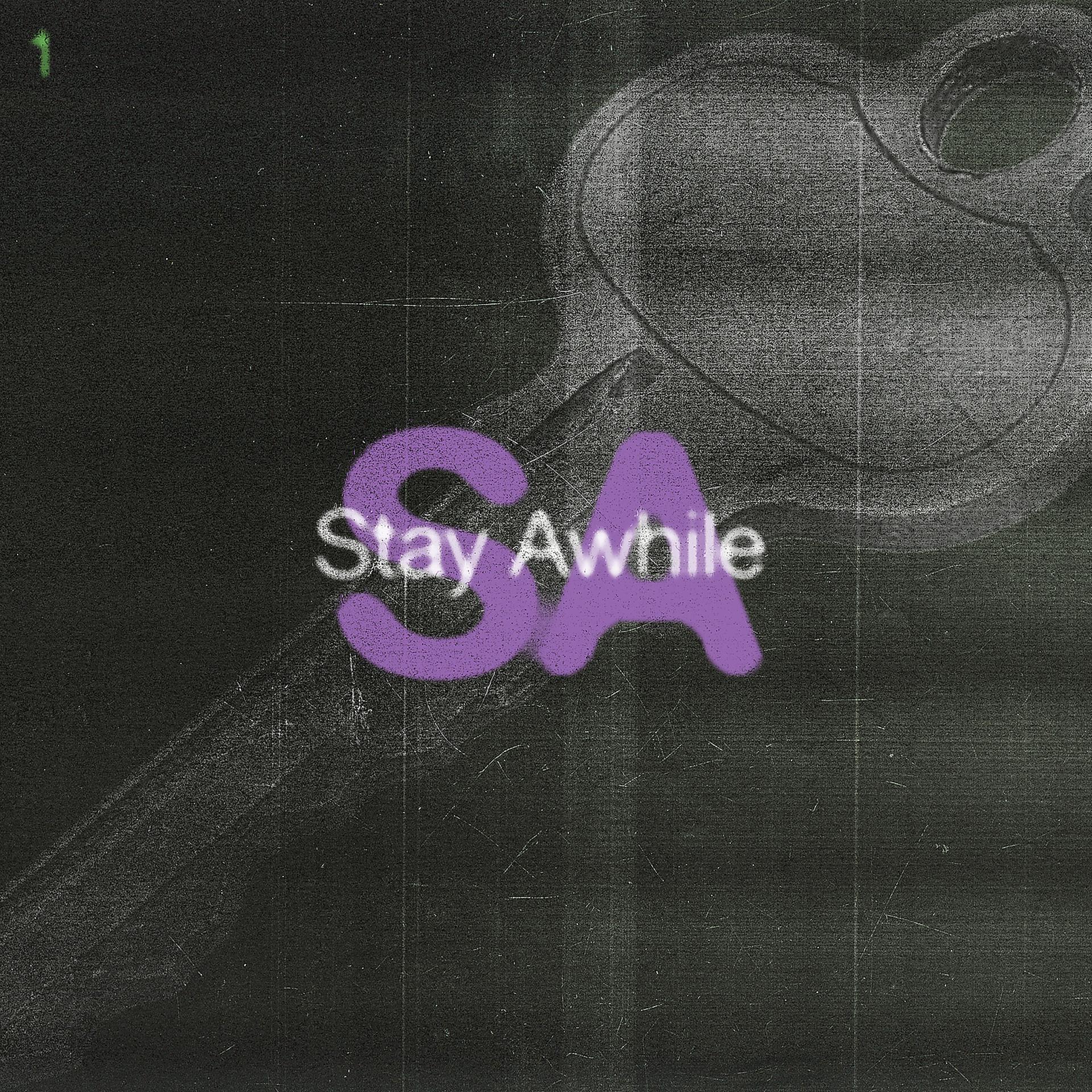 Постер альбома Stay Awile