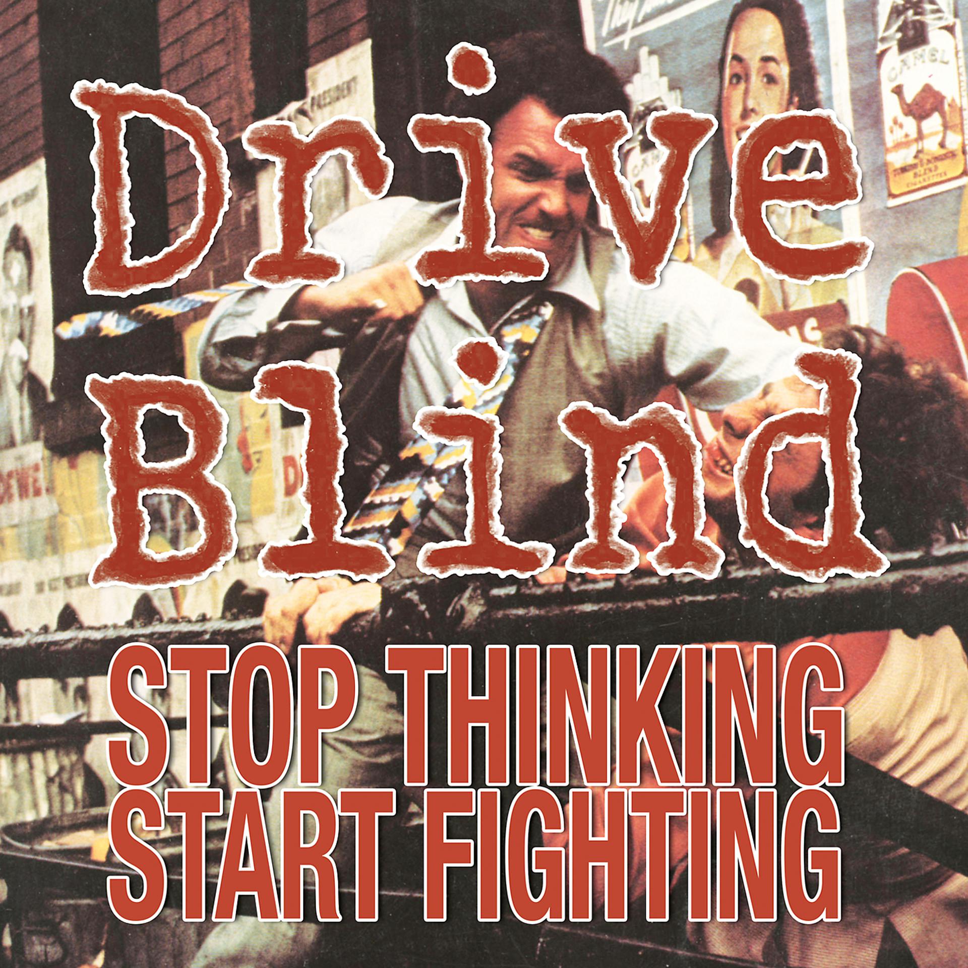 Постер альбома Stop Thinking Start Fighting