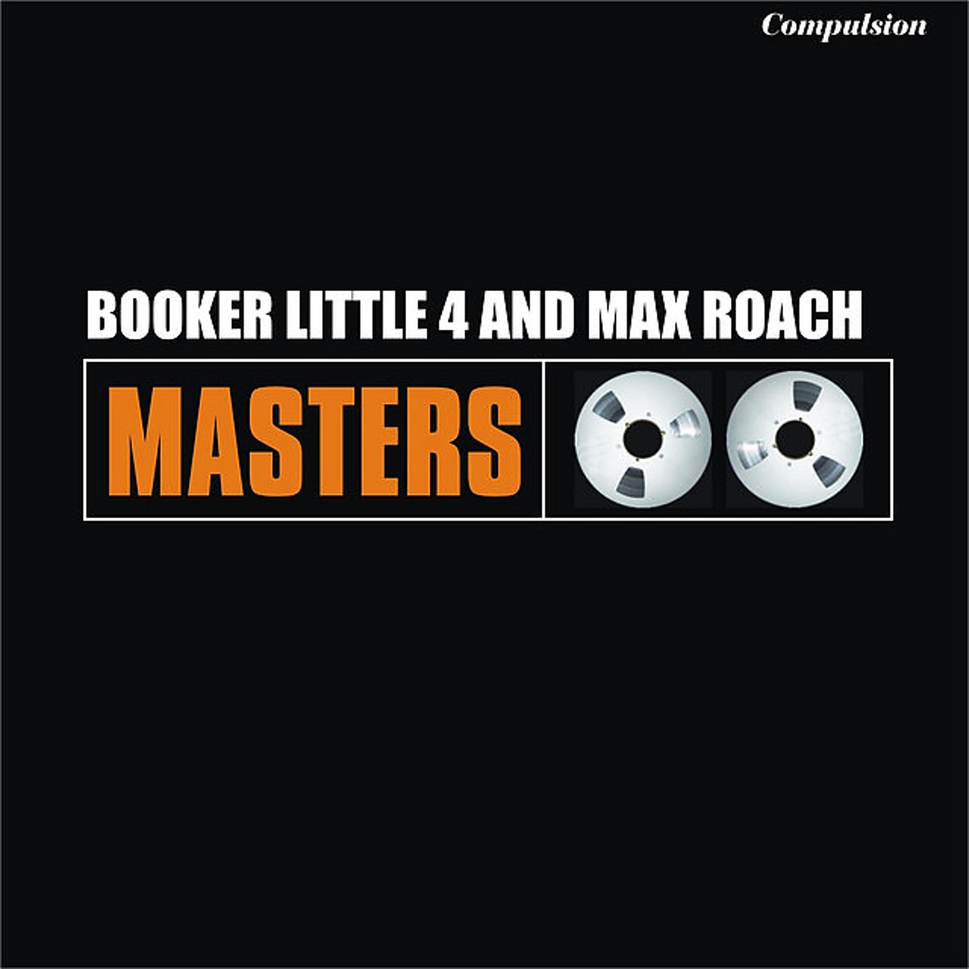 Постер альбома Booker Little 4 and Max Roach