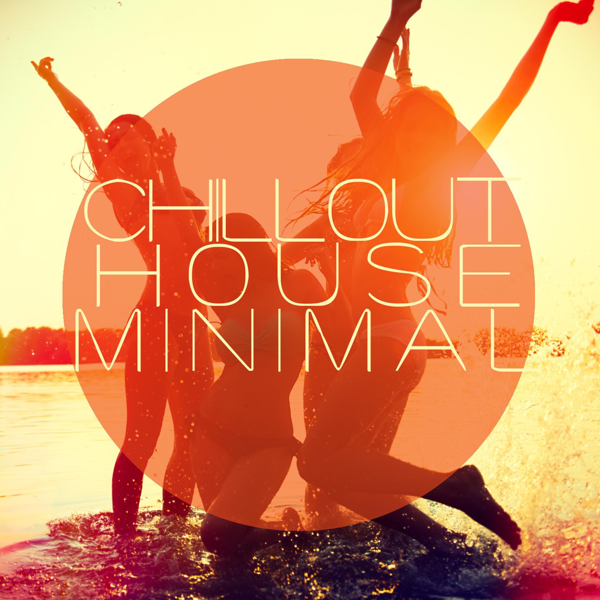 Постер альбома Chillout, House & Minimal - Bar & Lounge Hits 2015
