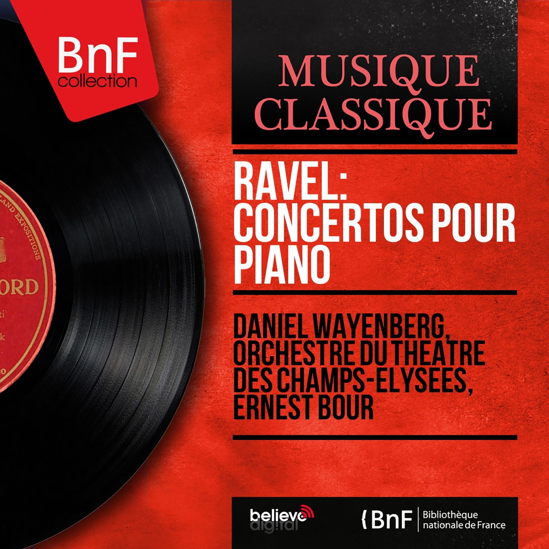 Постер альбома Ravel: Concertos pour piano (Mono Version)