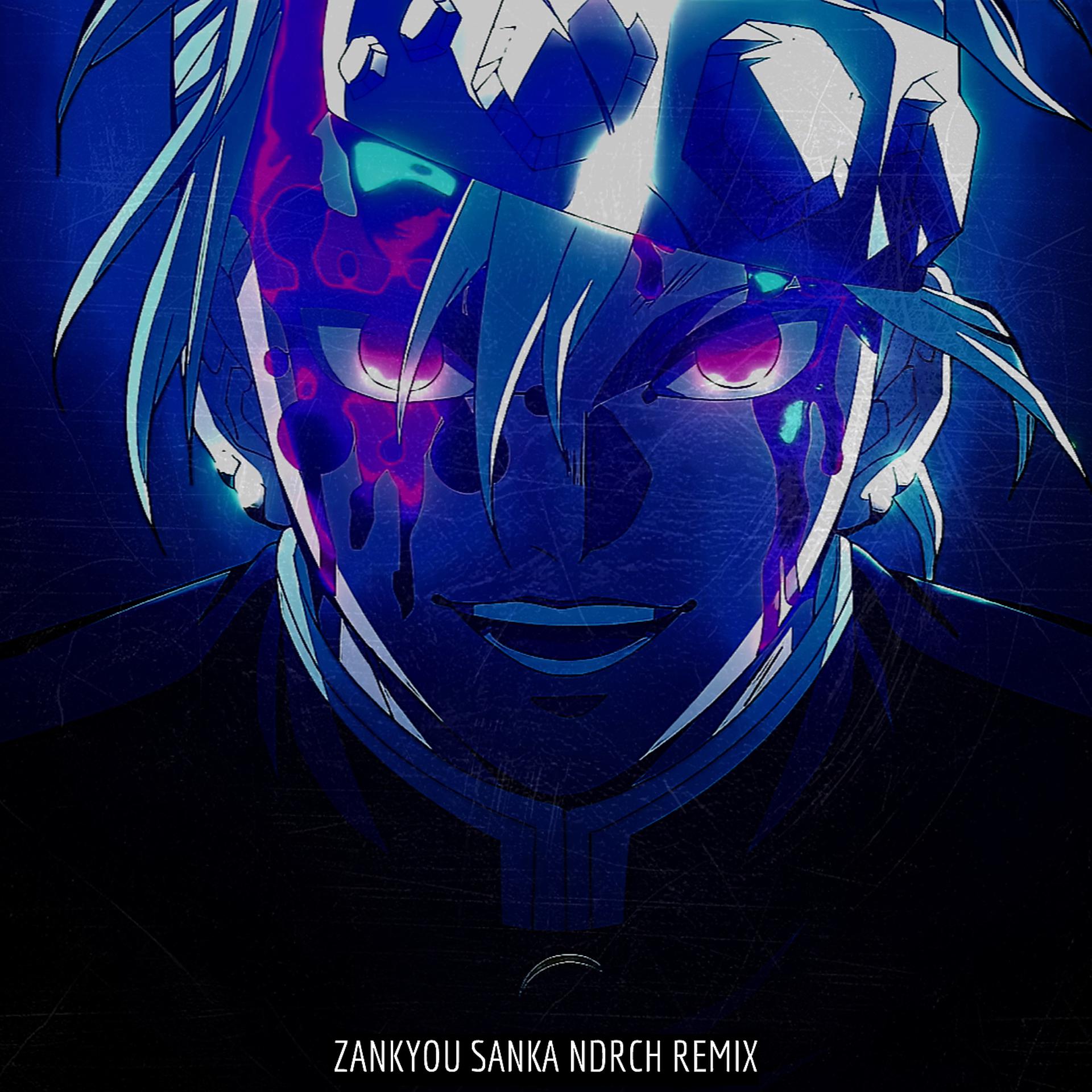 Постер альбома Zankyou Sanka (Ndrch Remix)
