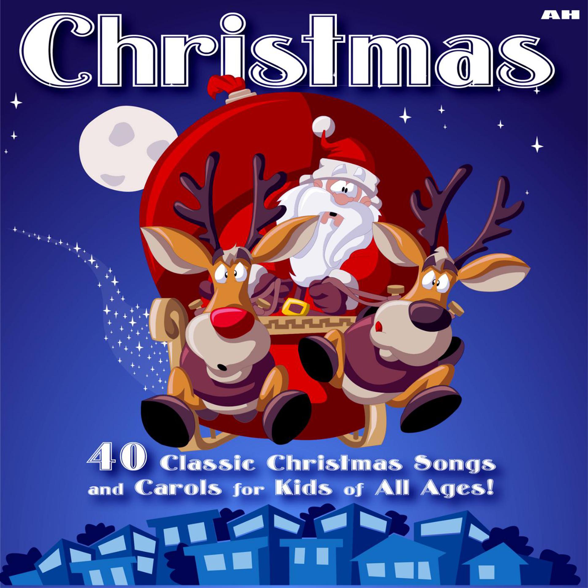 Постер альбома 40 Classic Children's Christmas Songs and Carols for Kids of All Ages