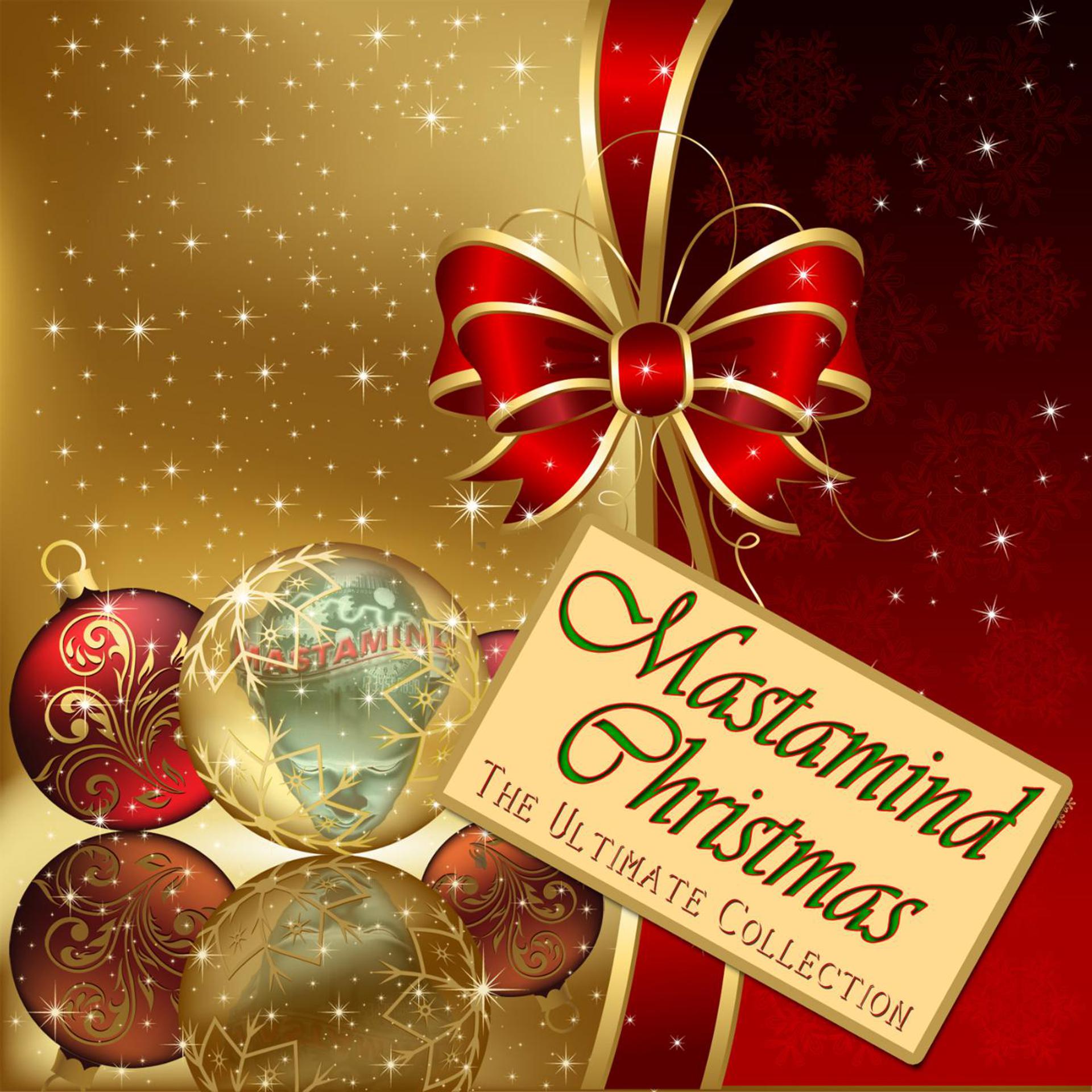 Постер альбома Mastamind Christmas, the Ultimate Collection