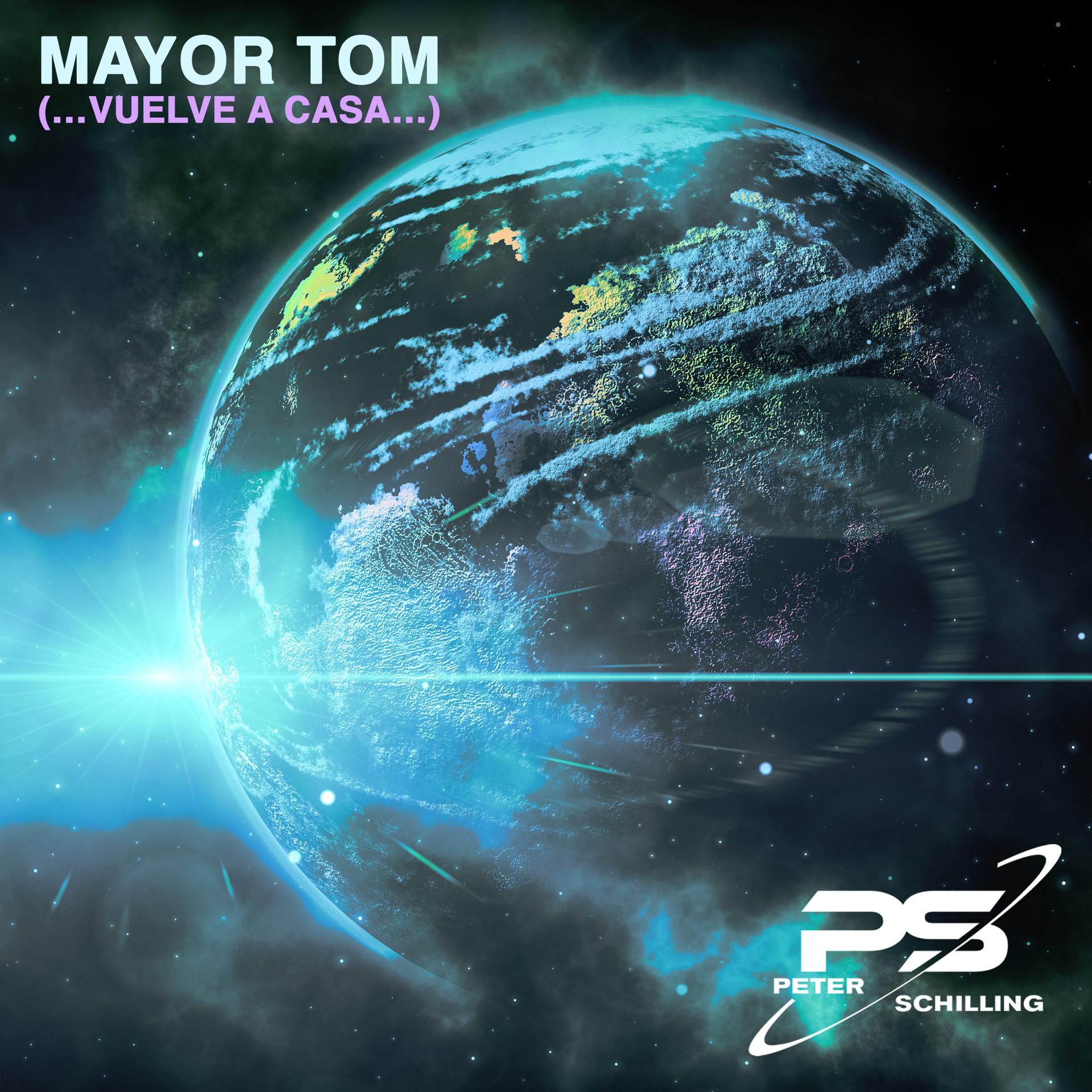 Постер альбома Mayor Tom (...vuelve a casa...)