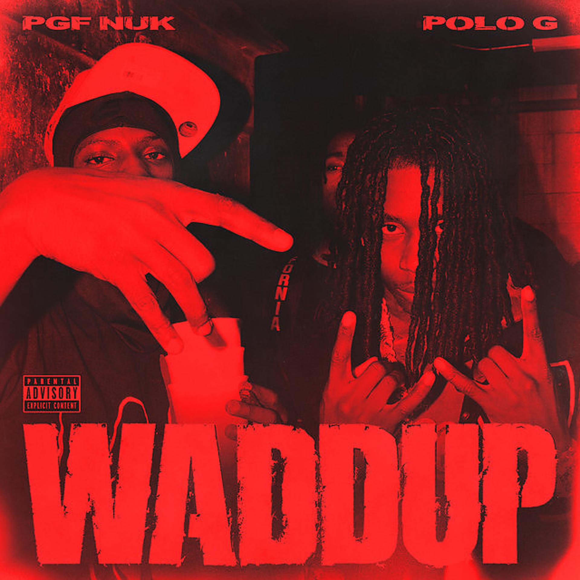 Постер альбома Waddup (feat. Polo G)