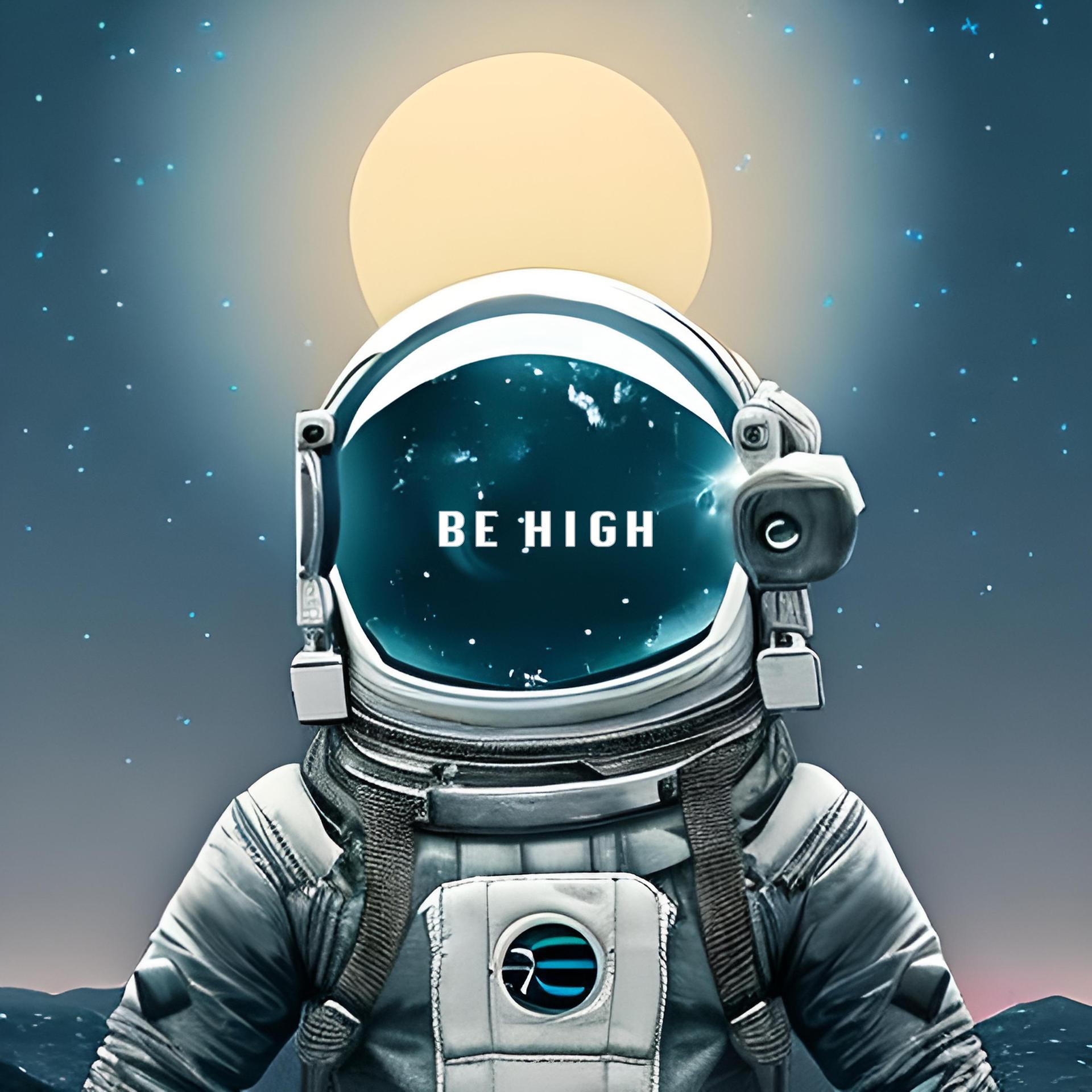 Постер альбома Be High