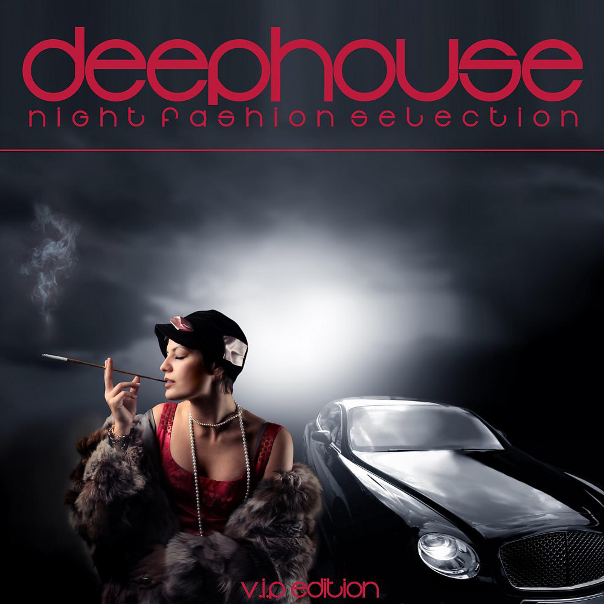 Постер альбома Deep House (Night Fashion Selection)