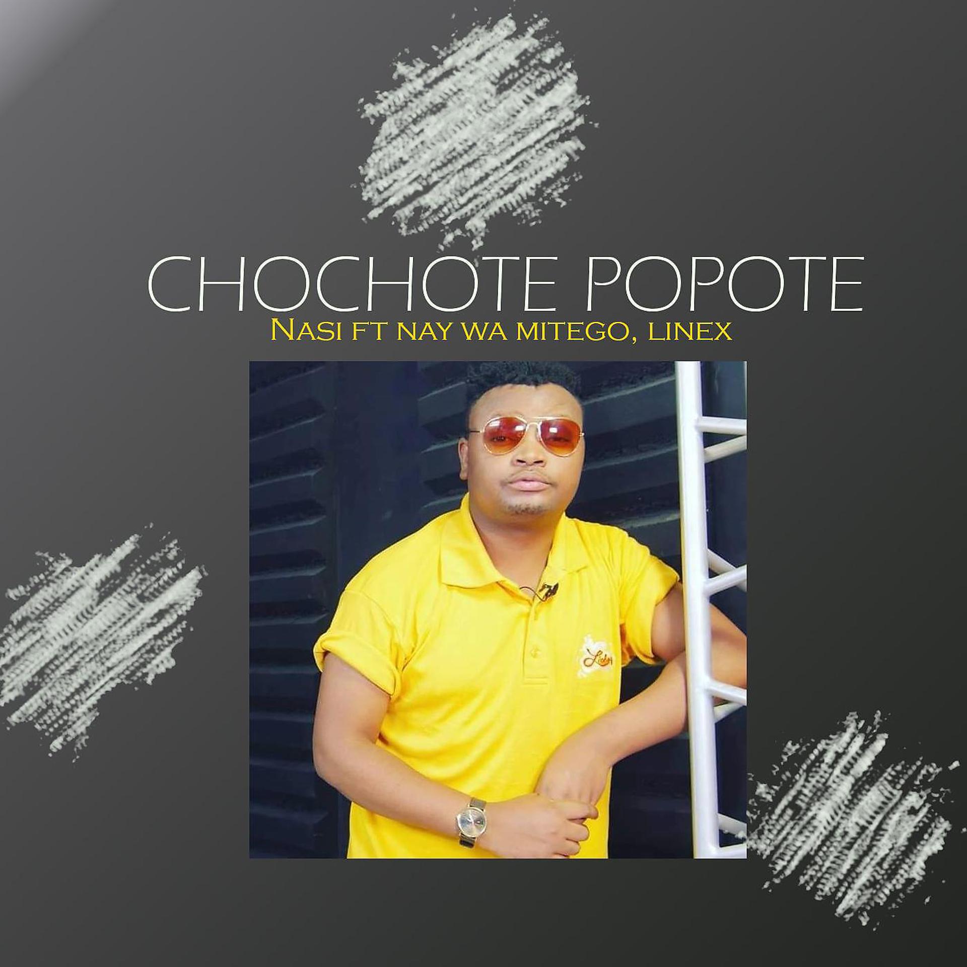 Постер альбома CHOCHOTE POPOTE (feat. NAY WA MITEGO & LINEX)