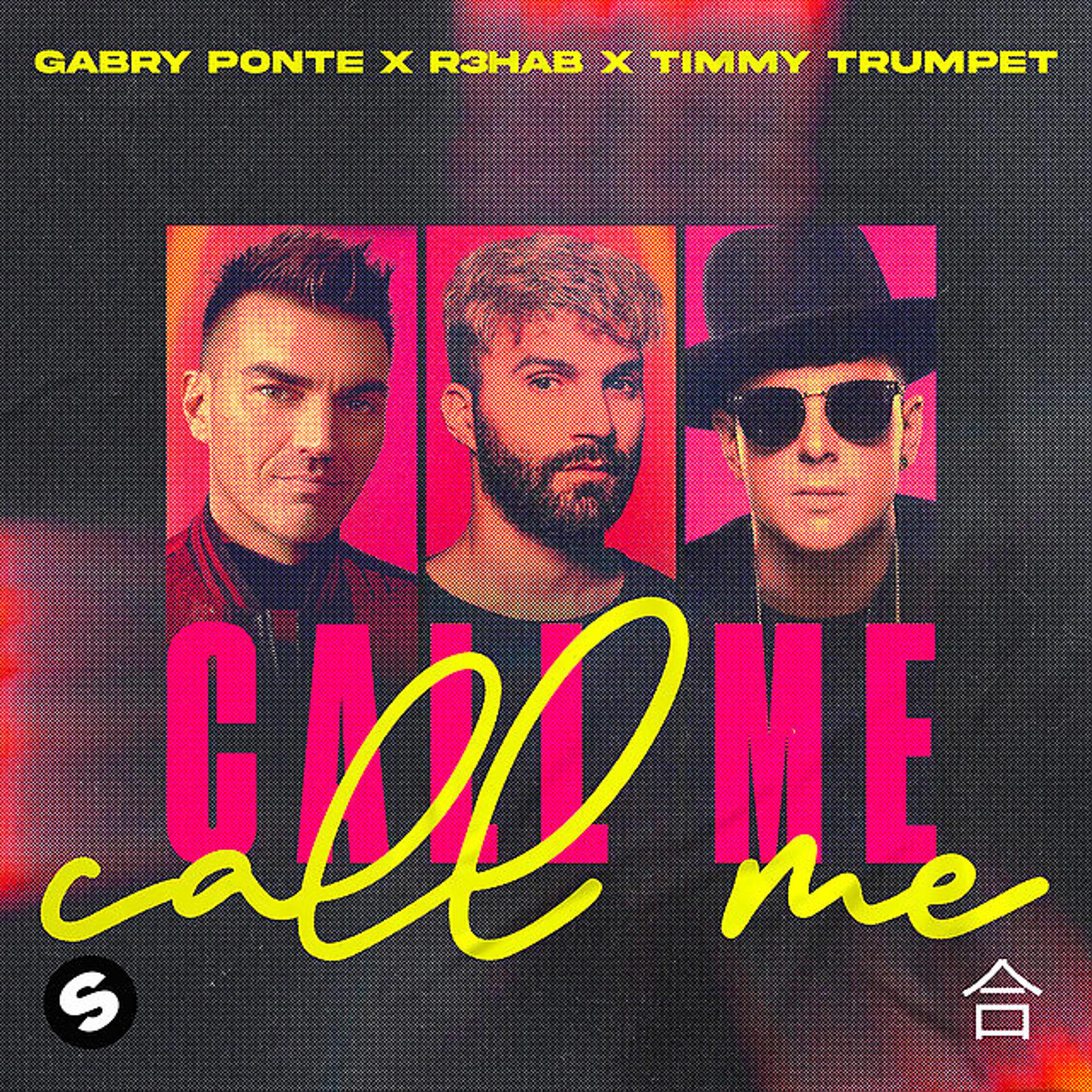 Постер альбома Call Me (with R3HAB & Timmy Trumpet)