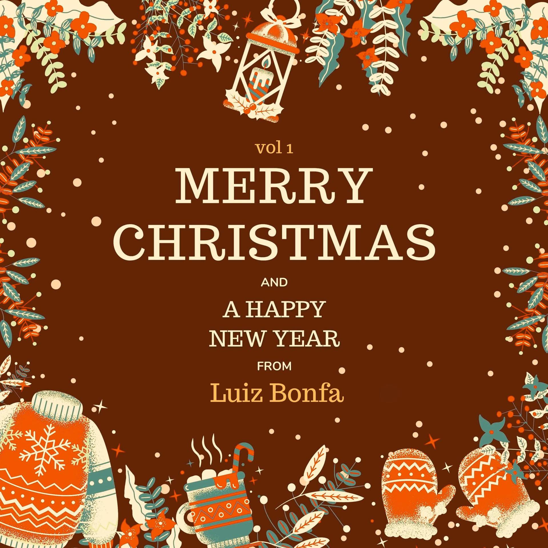 Постер альбома Merry Christmas and A Happy New Year from Luiz Bonfa, Vol. 1