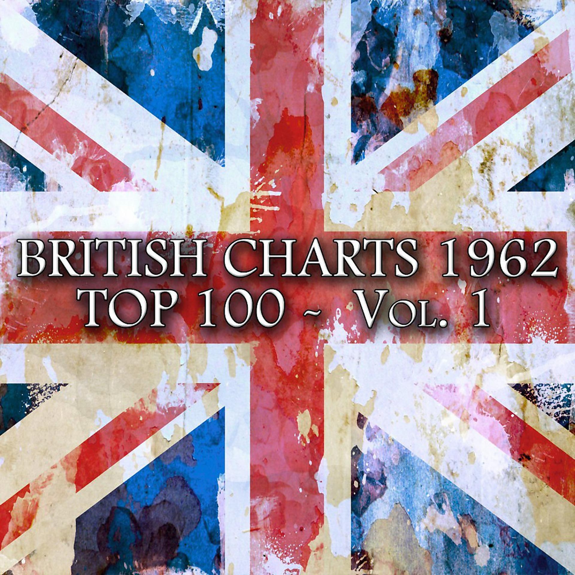 Постер альбома British Charts 1962 Top 100, Vol. 1 (100 Songs - Original Recordings)