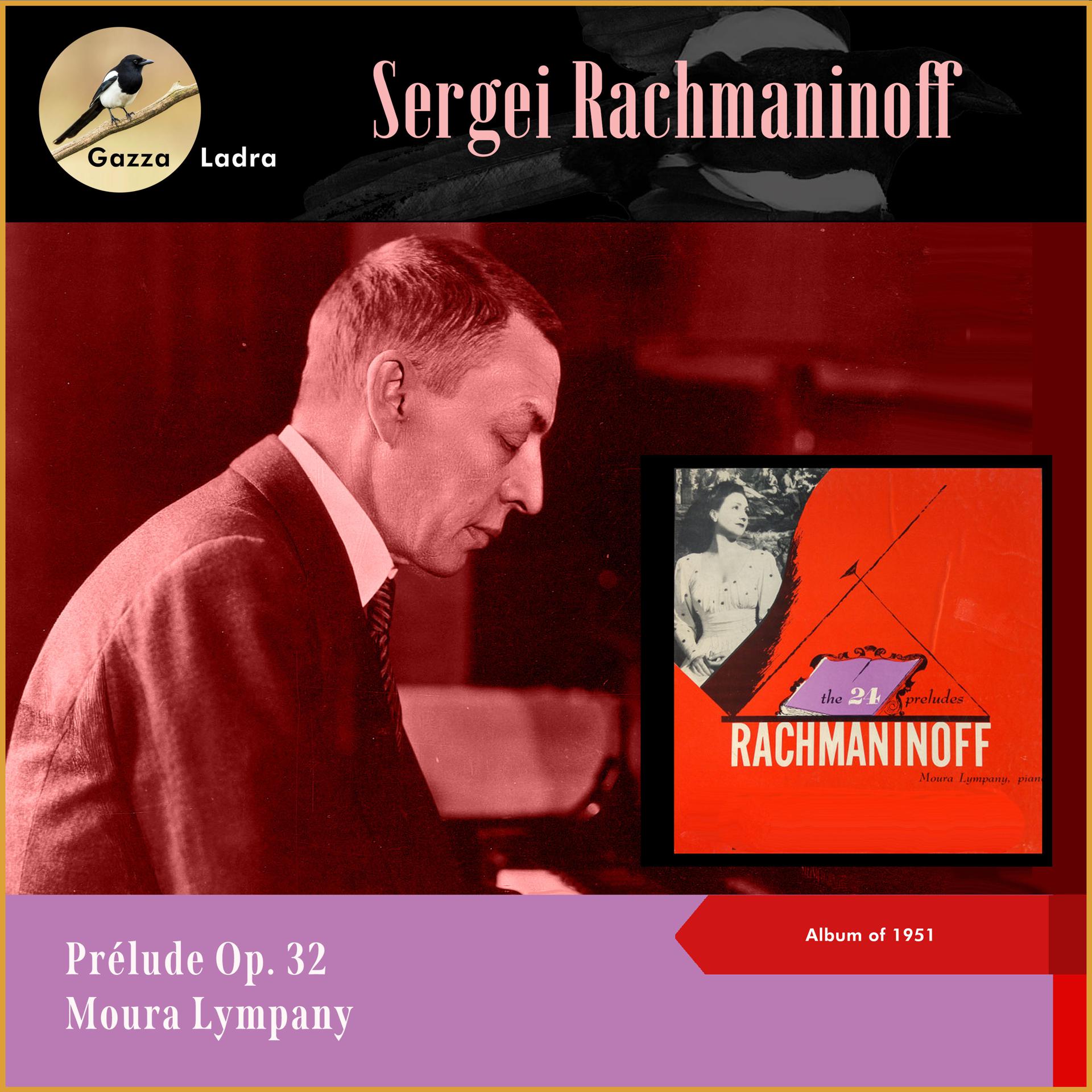Постер альбома Sergei Rachmaninoff: Prélude Op. 32