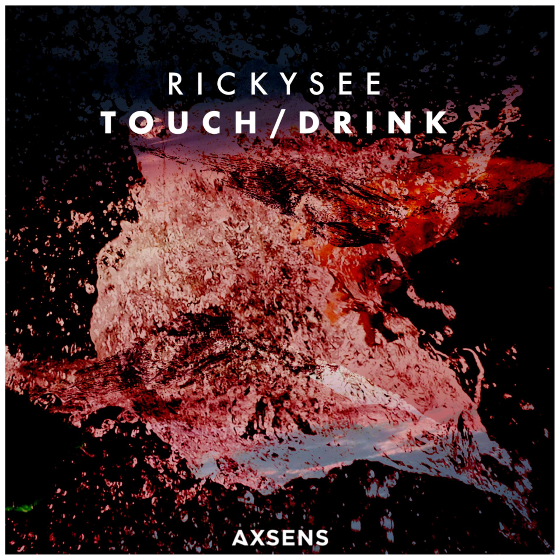 Постер альбома Touch / Drink