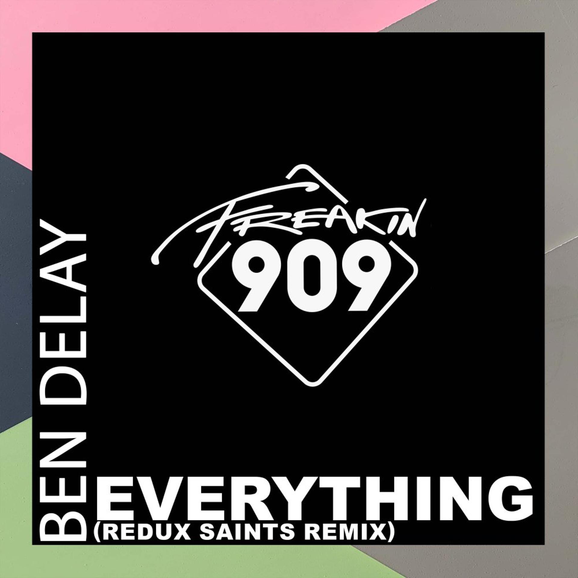 Постер альбома Everything (Redux Saints Remix)