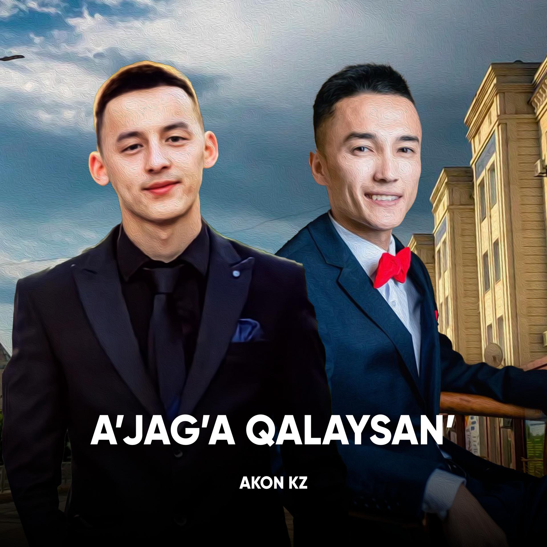 Постер альбома A'jag'a Qalaysan'