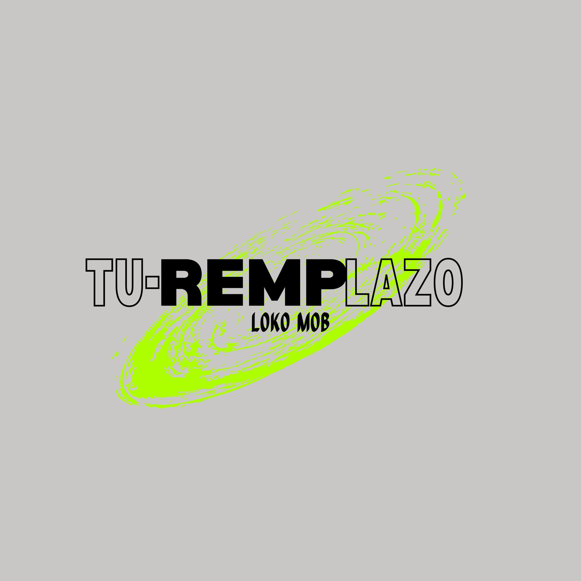 Постер альбома Tu Remplazo