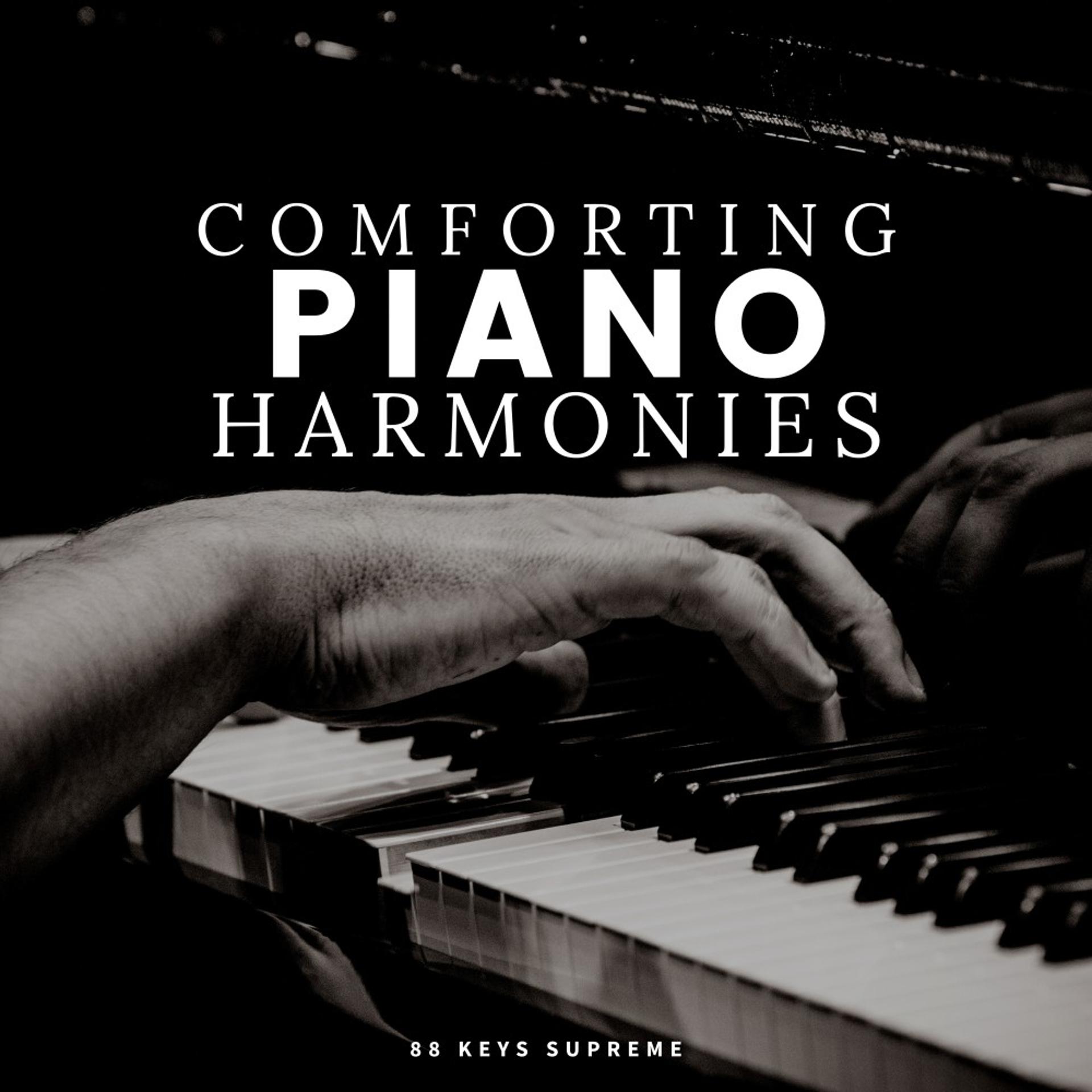 Постер альбома Comforting Piano Harmonies