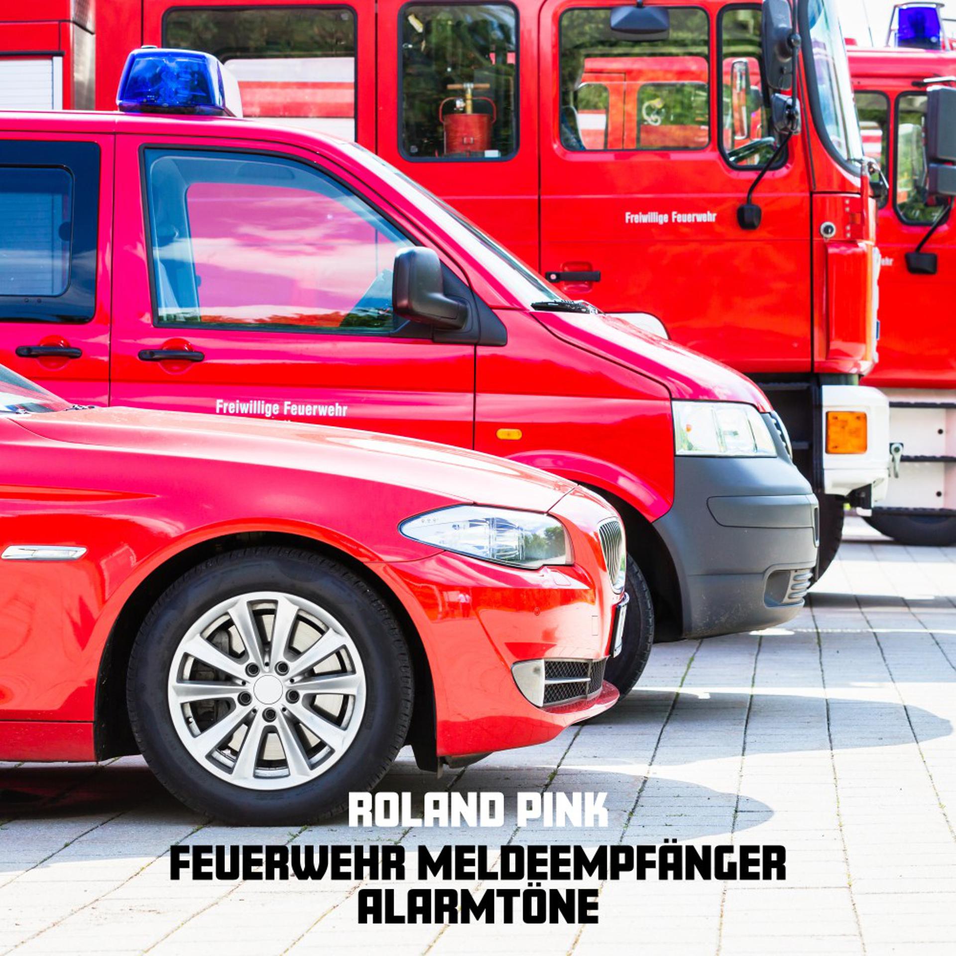 Постер альбома Feuerwehr Meldeempfänger Alarmtöne