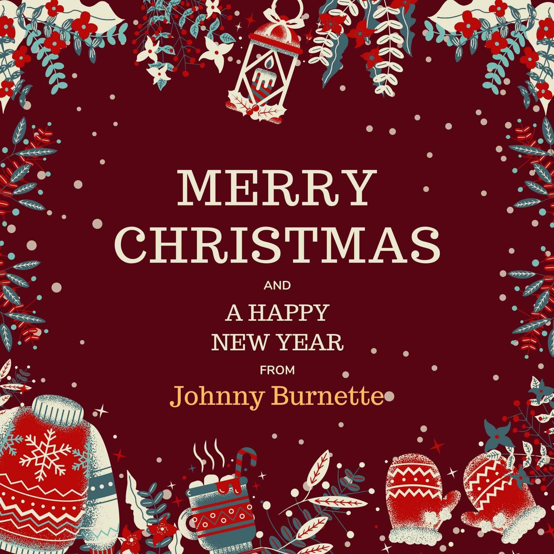 Постер альбома Merry Christmas and A Happy New Year from Johnny Burnette