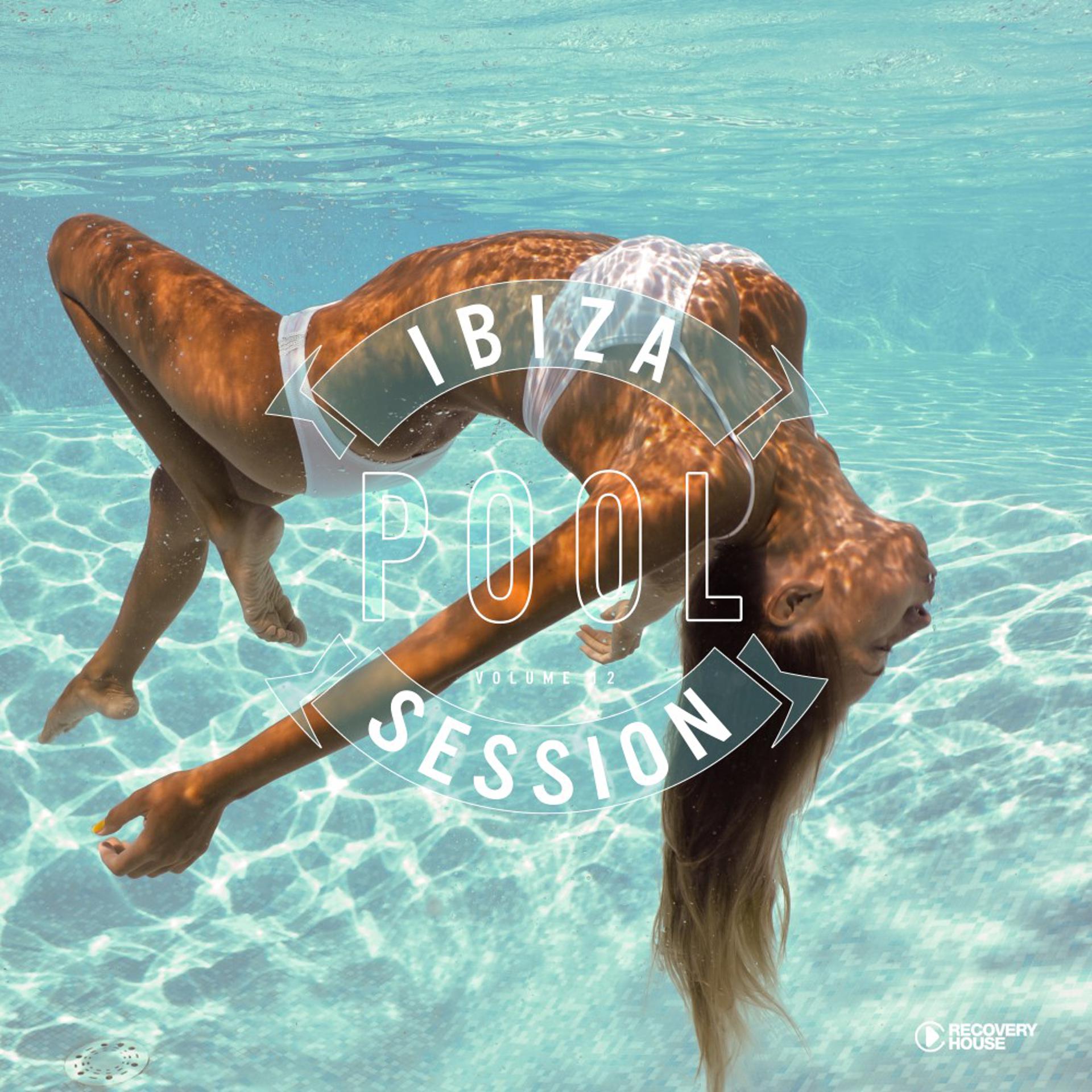 Постер альбома Ibiza Pool Session, Vol. 12
