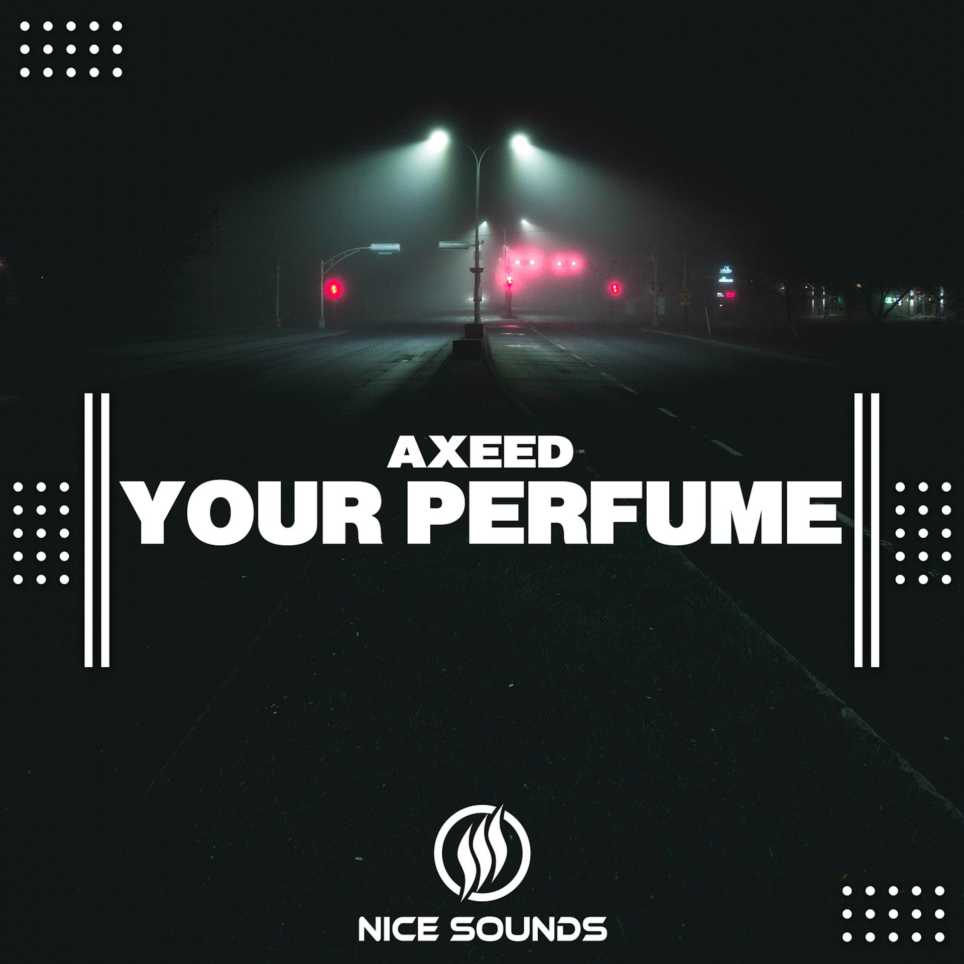 Постер альбома Your Perfume