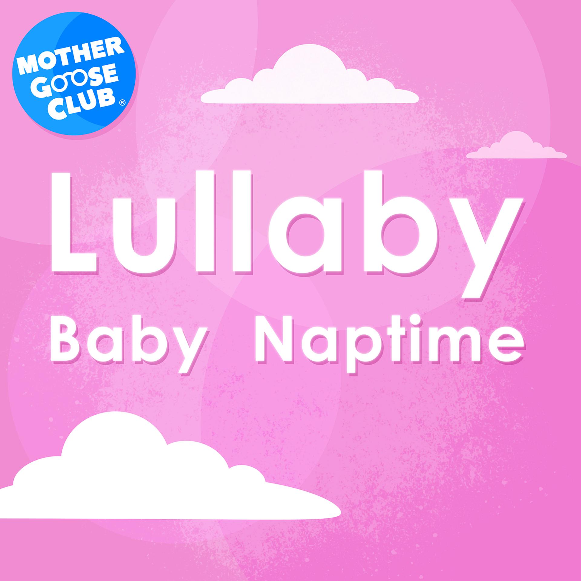 Постер альбома Lullaby Baby Naptime