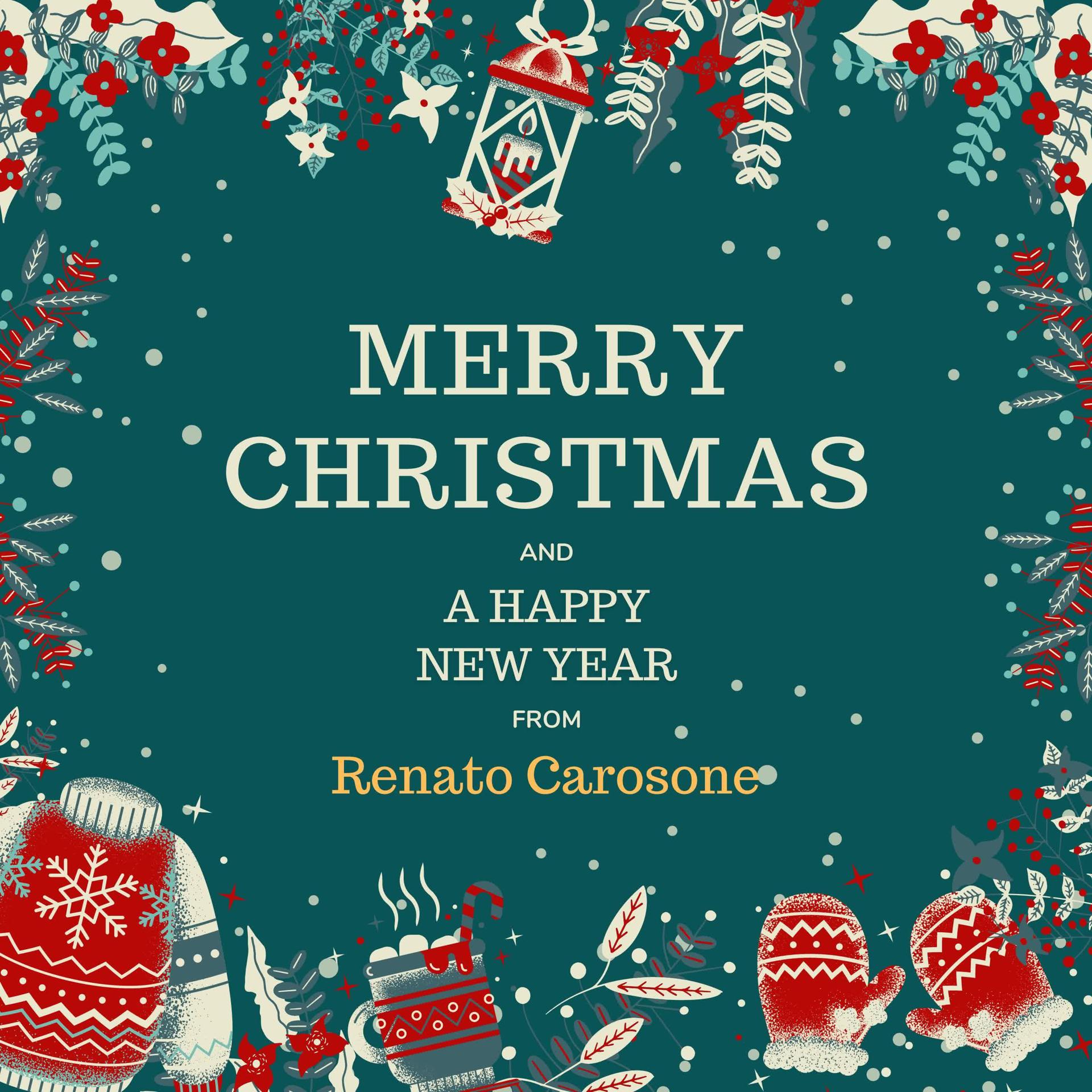 Постер альбома Merry Christmas and A Happy New Year from Renato Carosone
