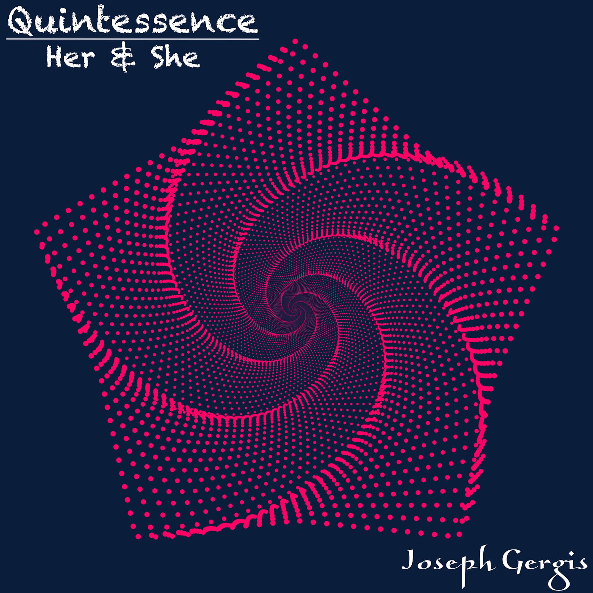 Постер альбома Quintessence: Her & She
